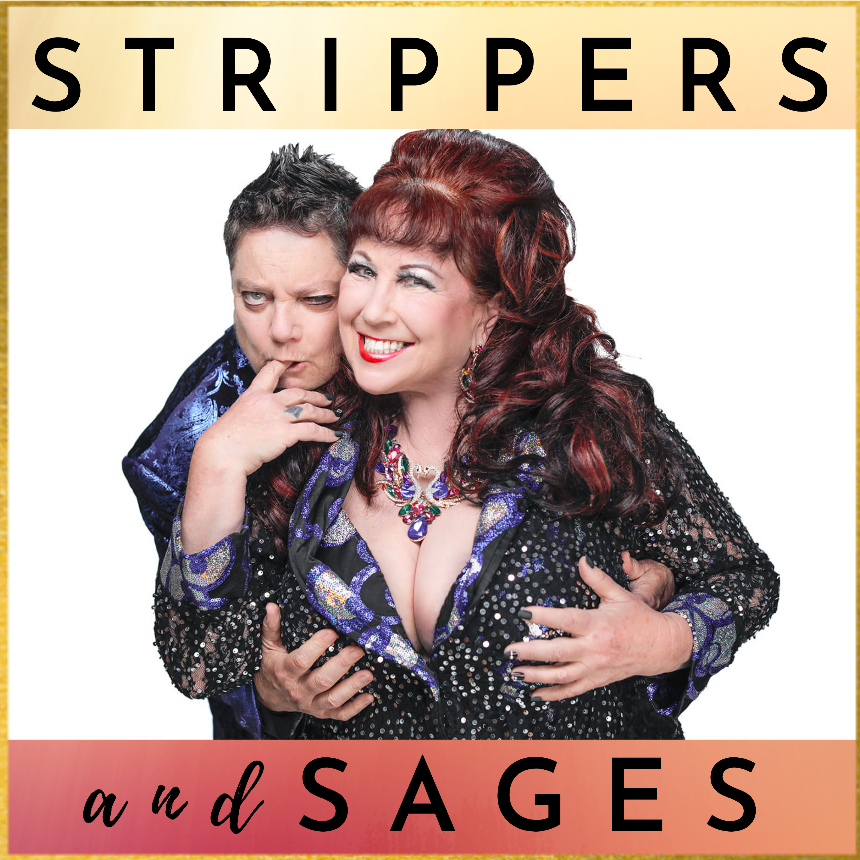 Strippers and Sages