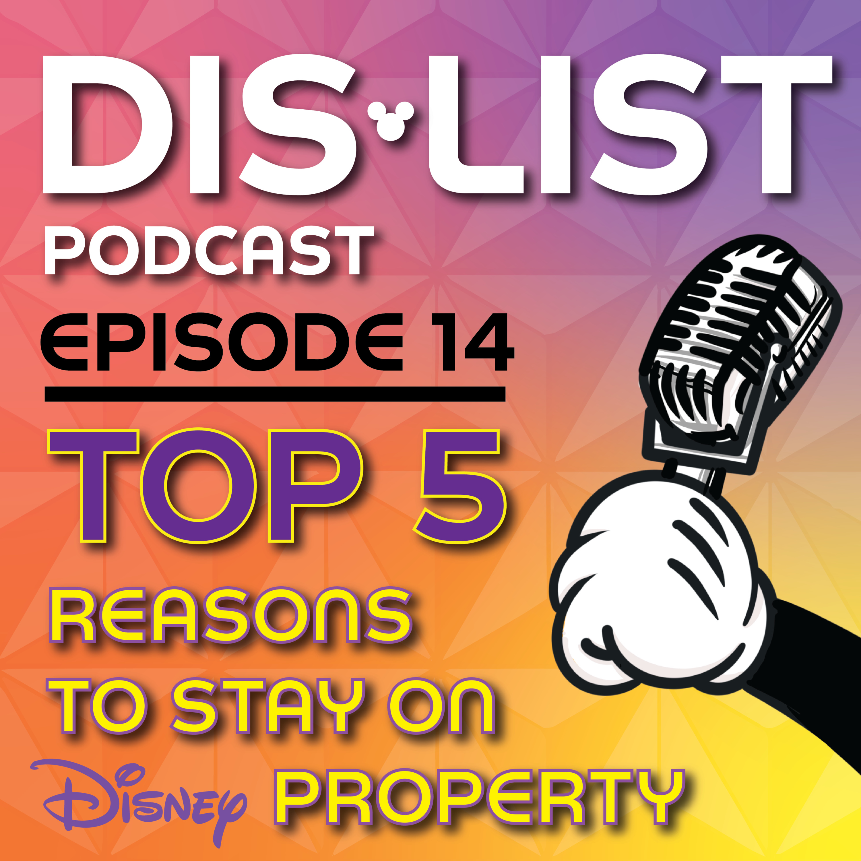 Ep. 14 - Top 5 Reasons to Stay on Property episode artwork
