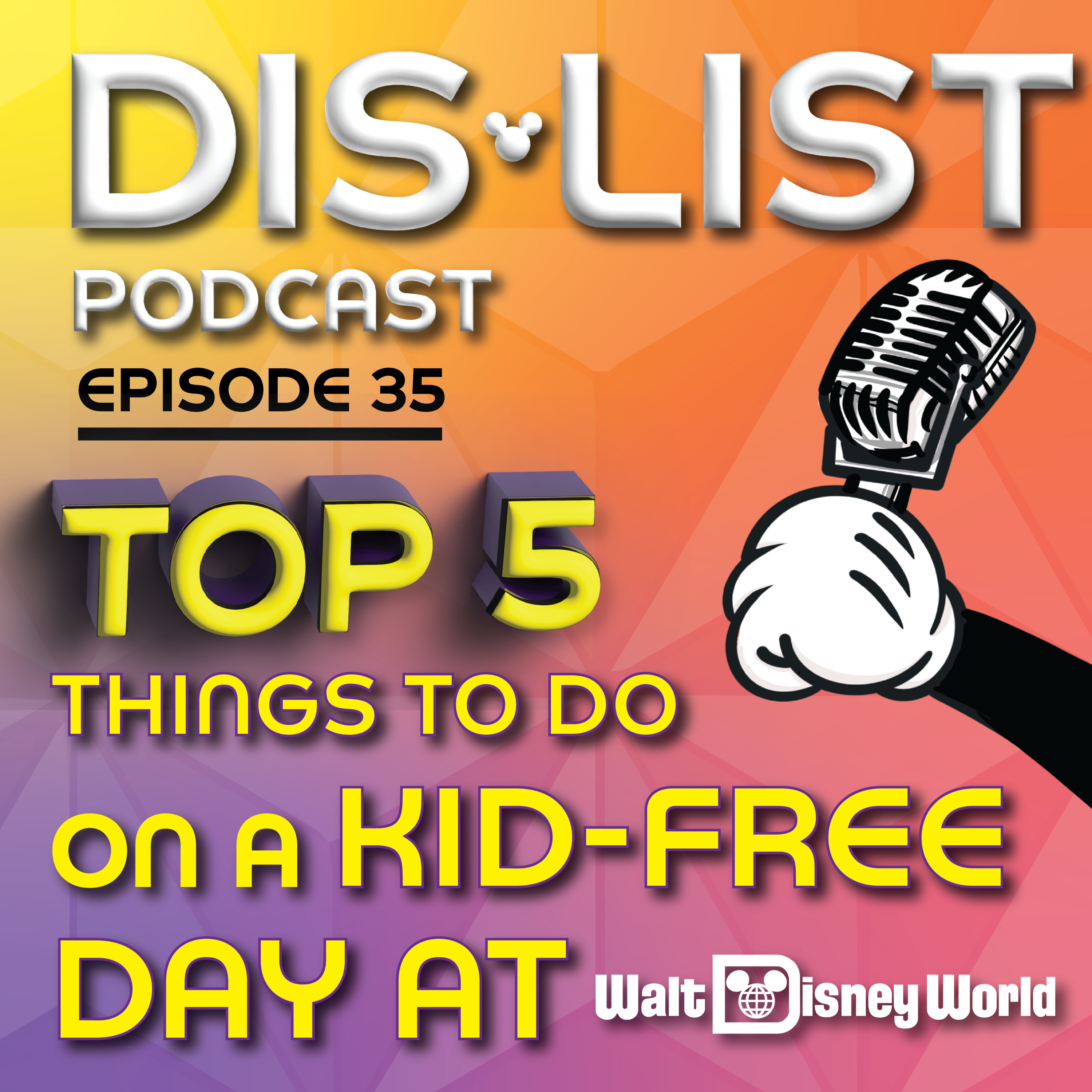 Ep. 35 - Top 5 Ways to Spend A Kids Free Day episode artwork