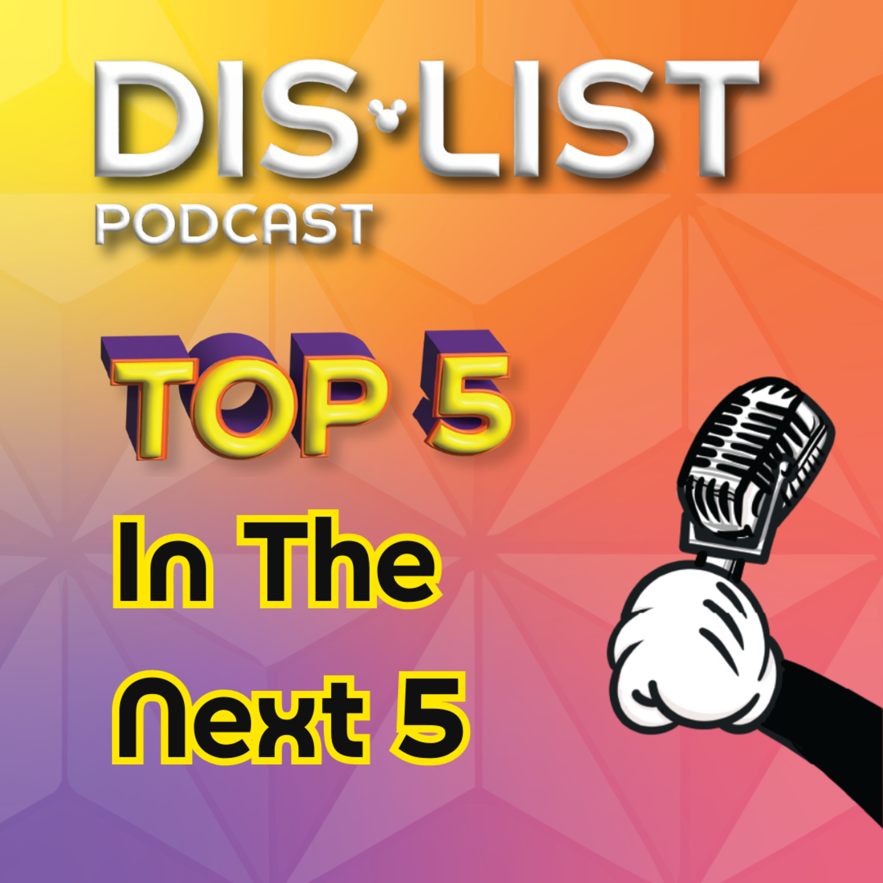 Ep. 60 - Top 5 In The Next 5 episode artwork