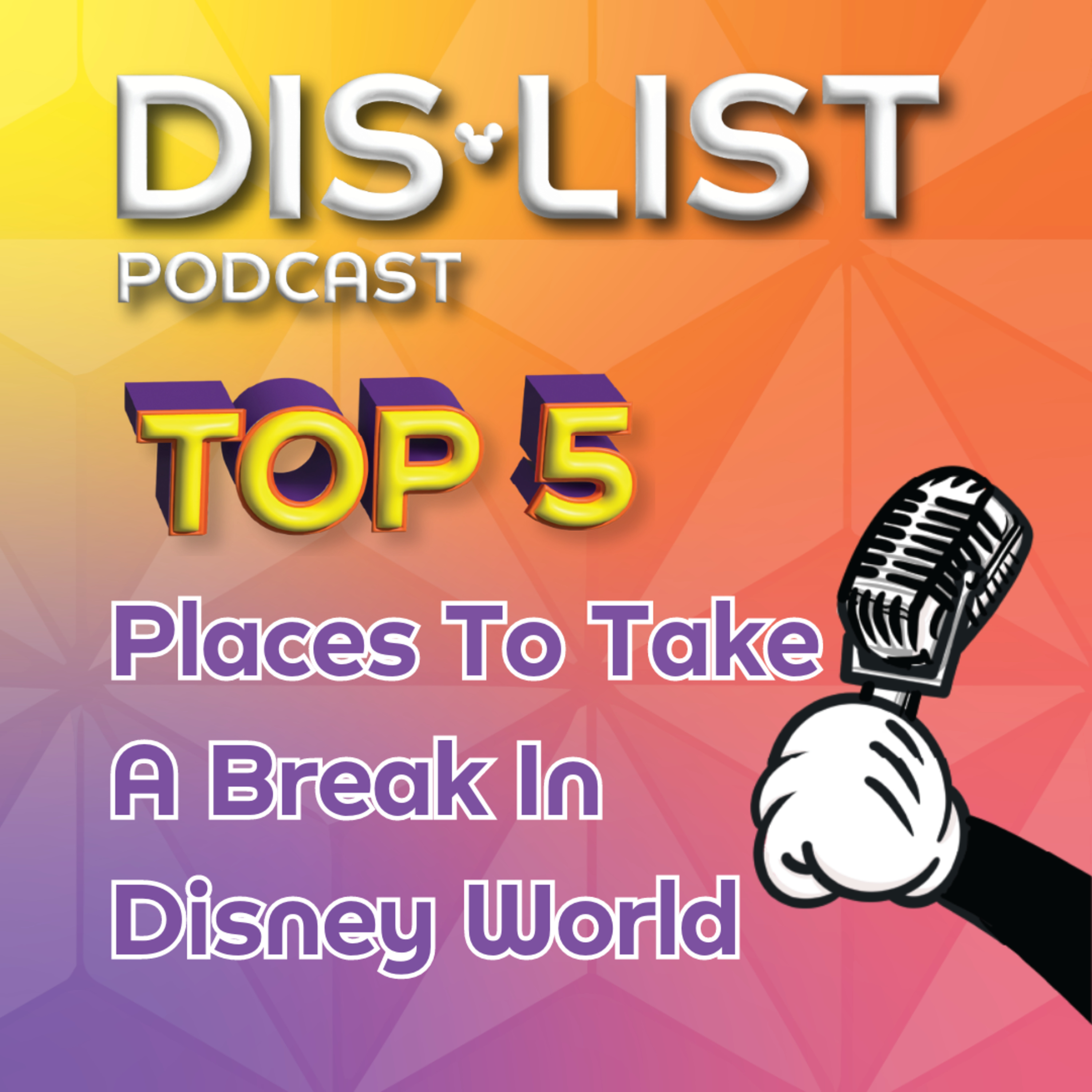 Ep. 61 - Top 5 Places to Take A Brake at Disney World episode artwork