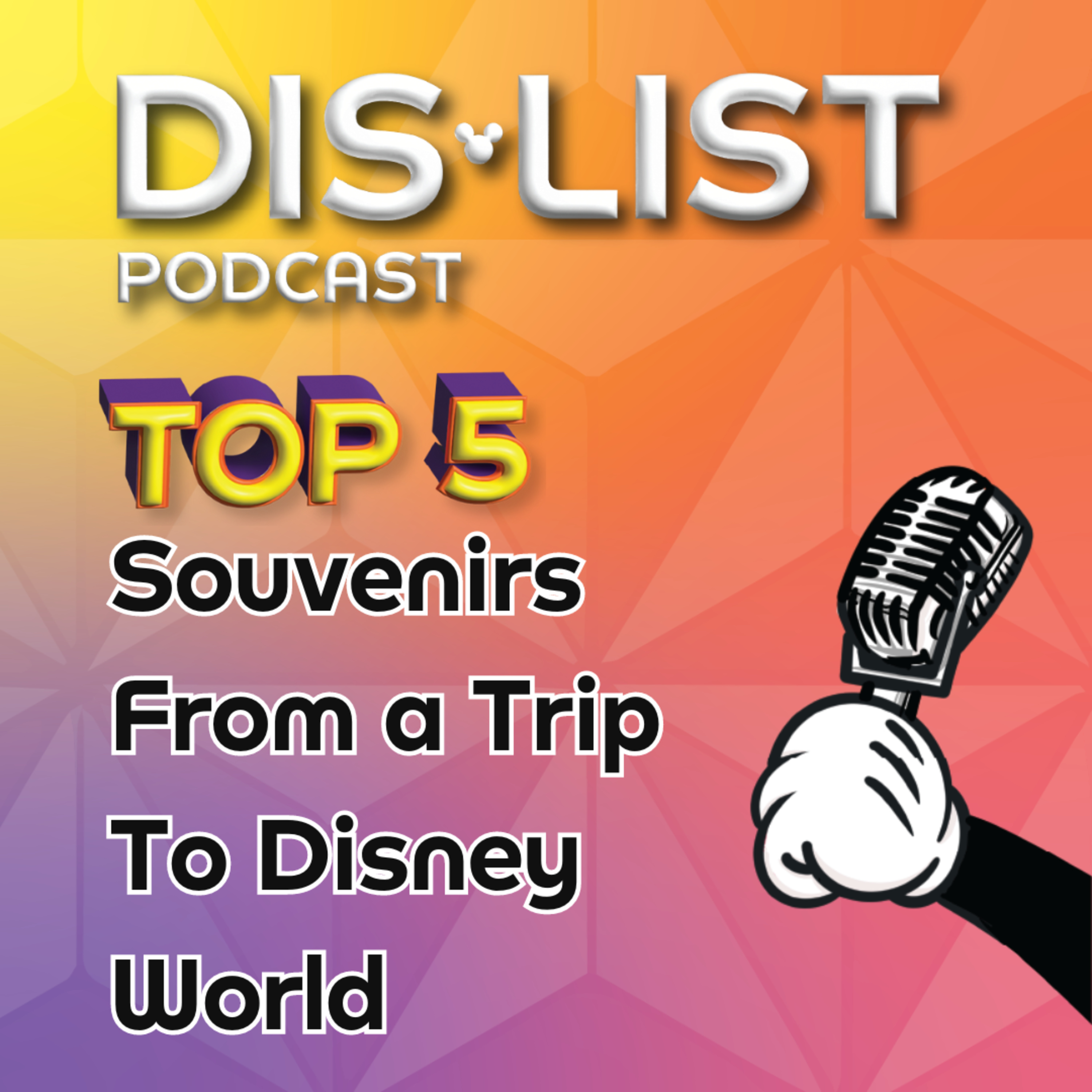 Ep. 64 - Top 5 Souvenirs From a Disney World Trip episode artwork