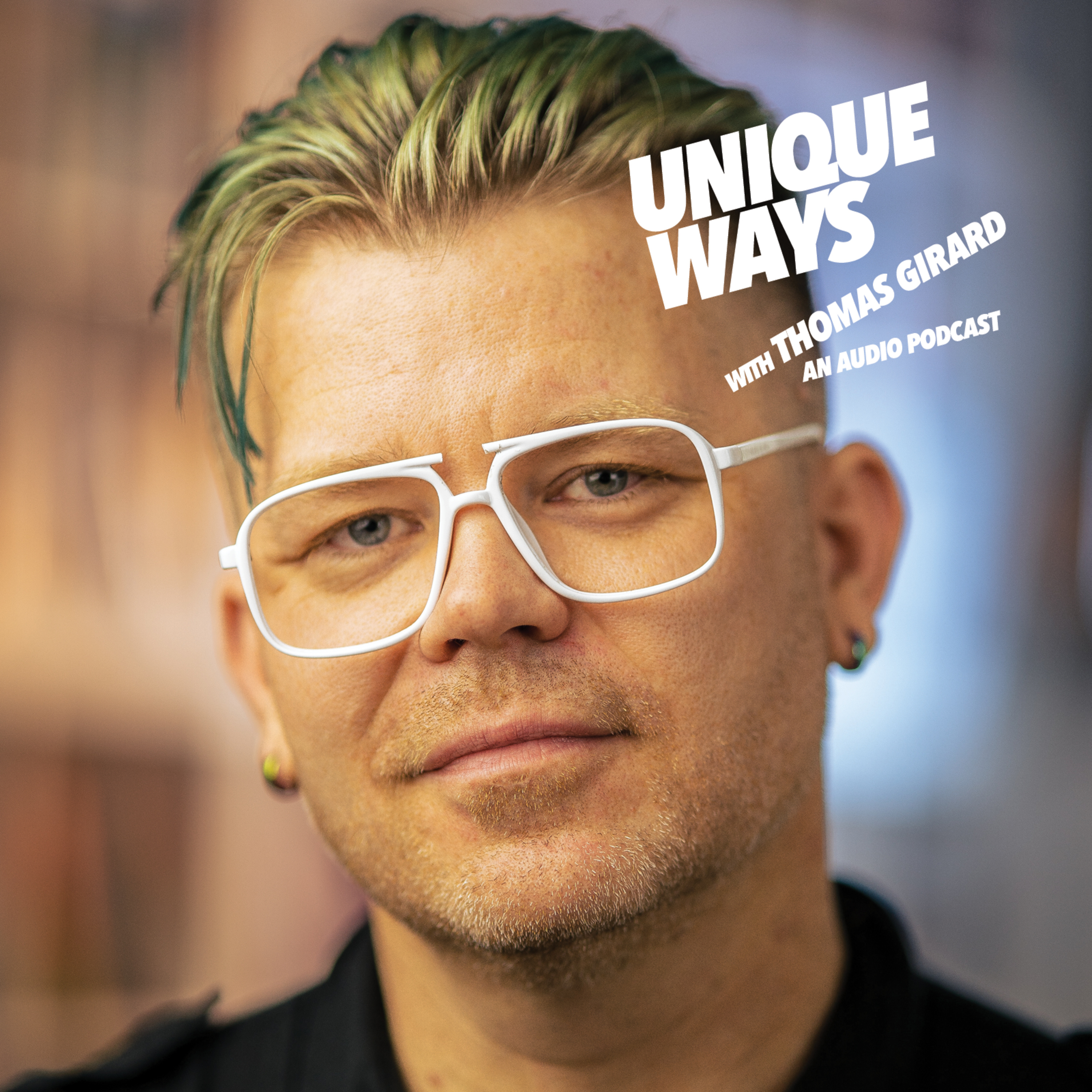 UNIQUEWAYS WITH THOMAS GIRARD