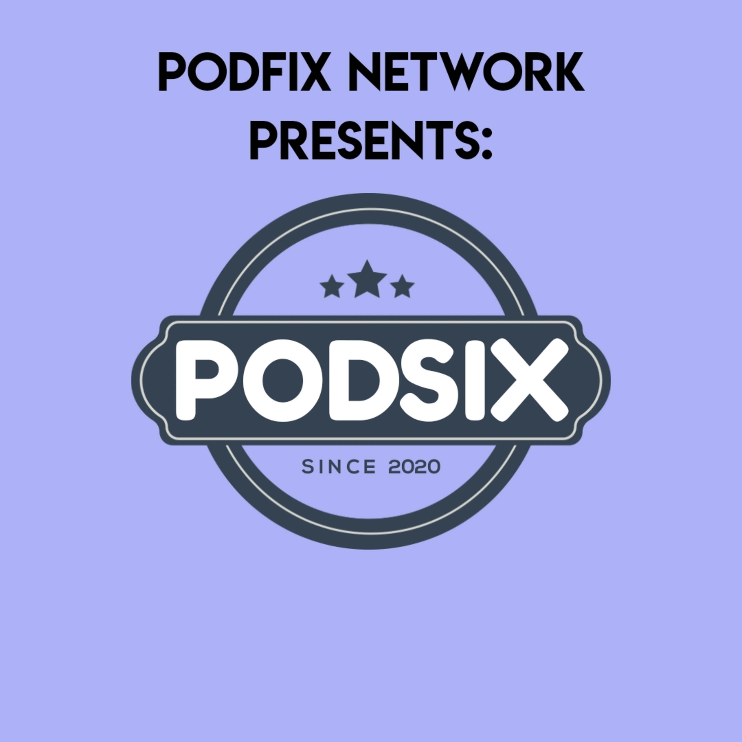 PodFix Presents: PodSix - Lisa & Sam Shake Their Heads At Mouse & Weens