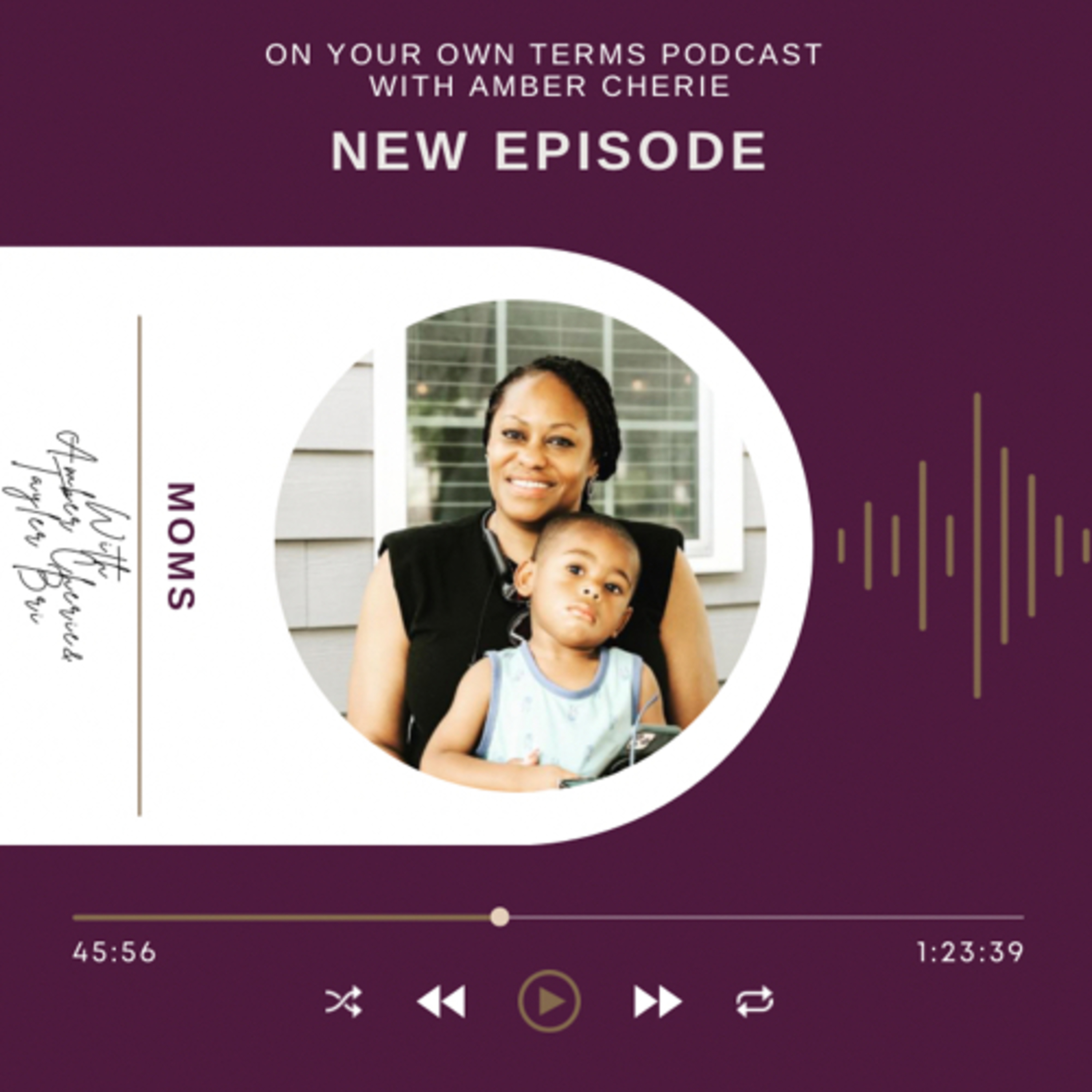 On Your Own Terms Podcast with Amber Cherie