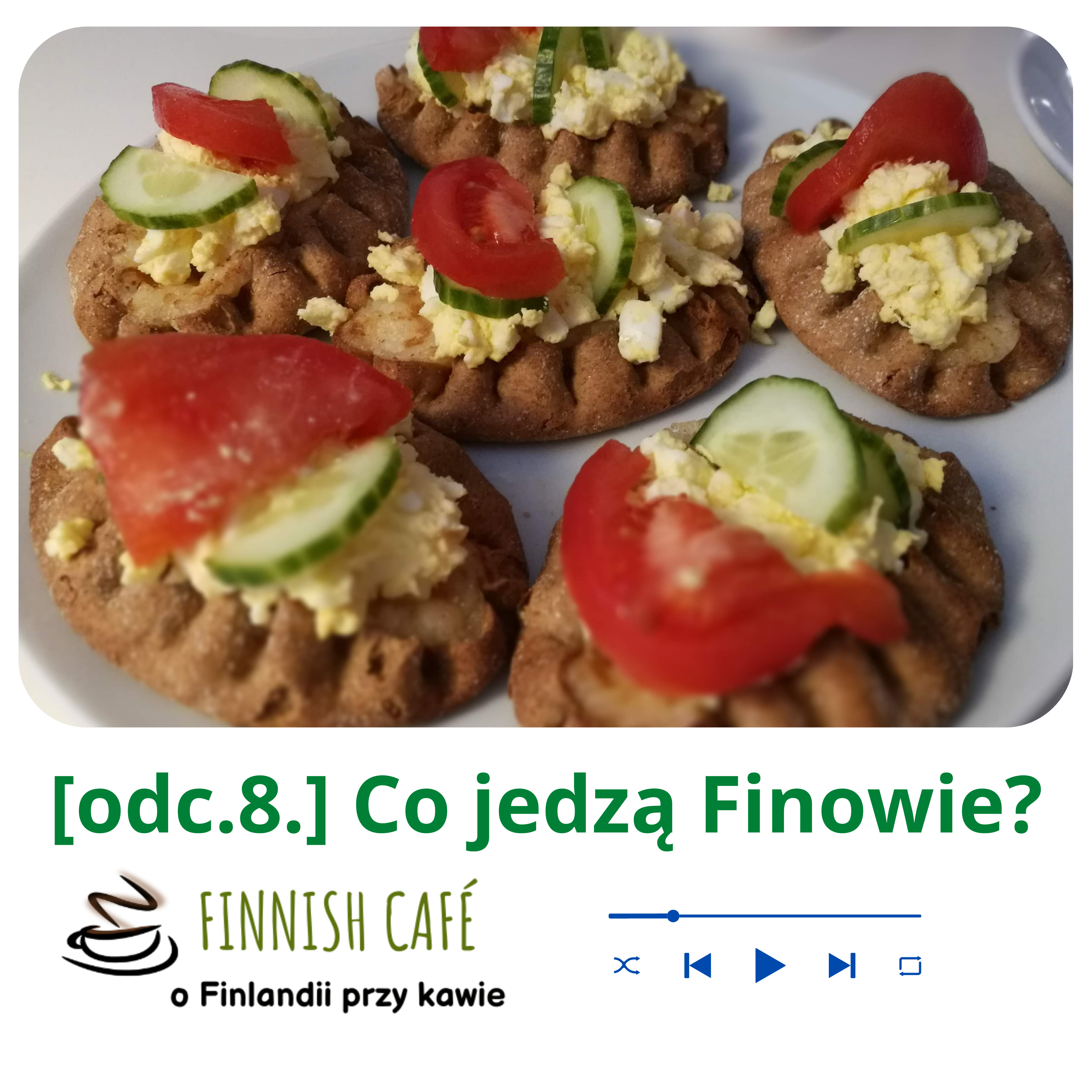(odc.8.) Co jedzą Finowie? episode artwork