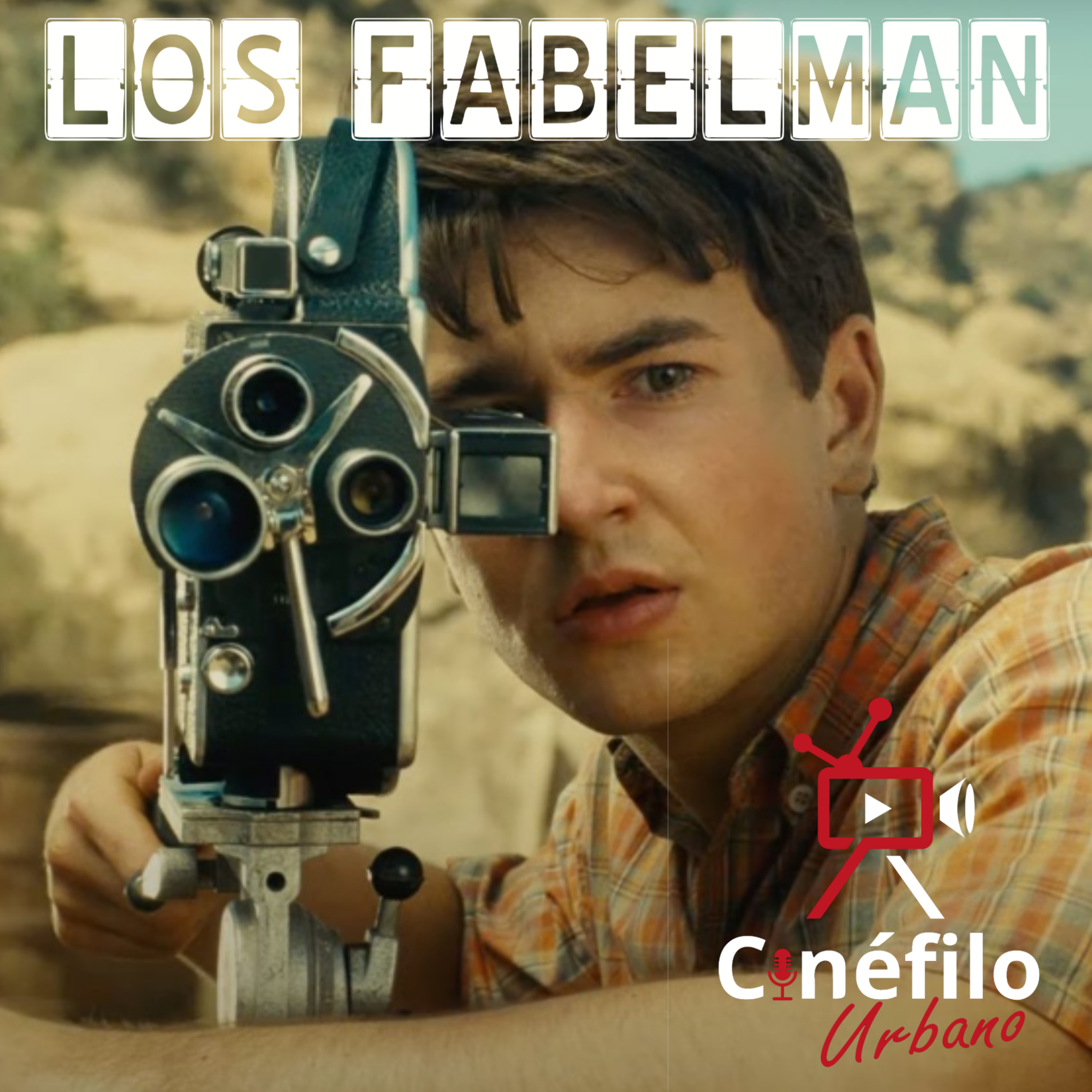 Los Fabelman, Steven Spielberg en primera persona