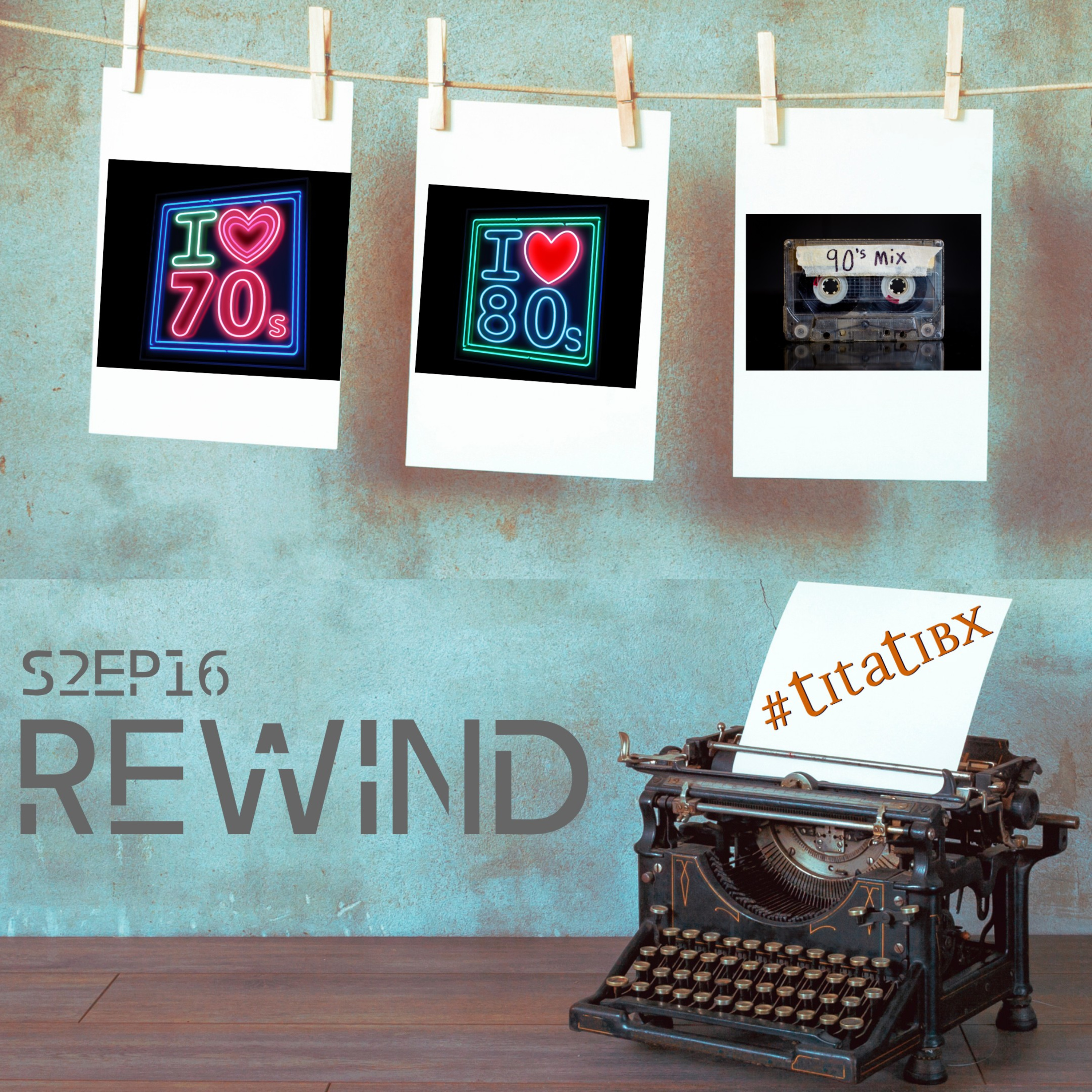 S2 Ep16.3 Rewind episode artwork