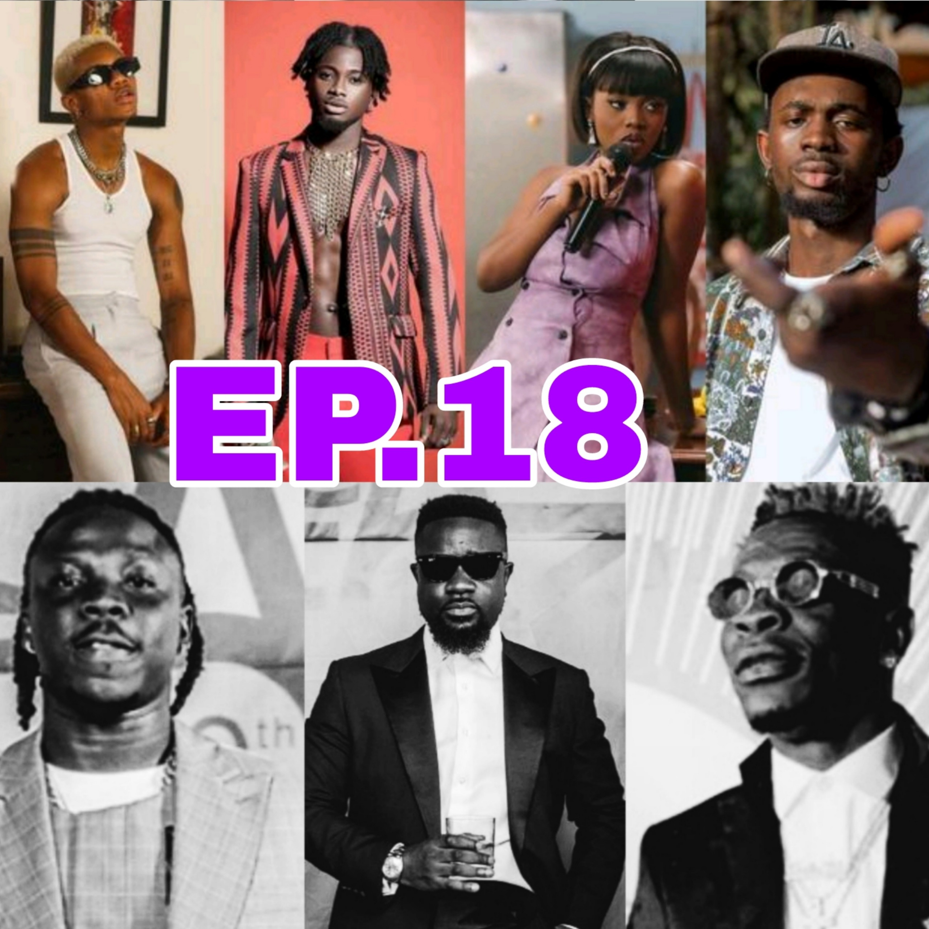 EP.18 What's the way forward in our🇬🇭 Music Industry Looking At The Nigerian Music Industry 🇳🇬 episode artwork