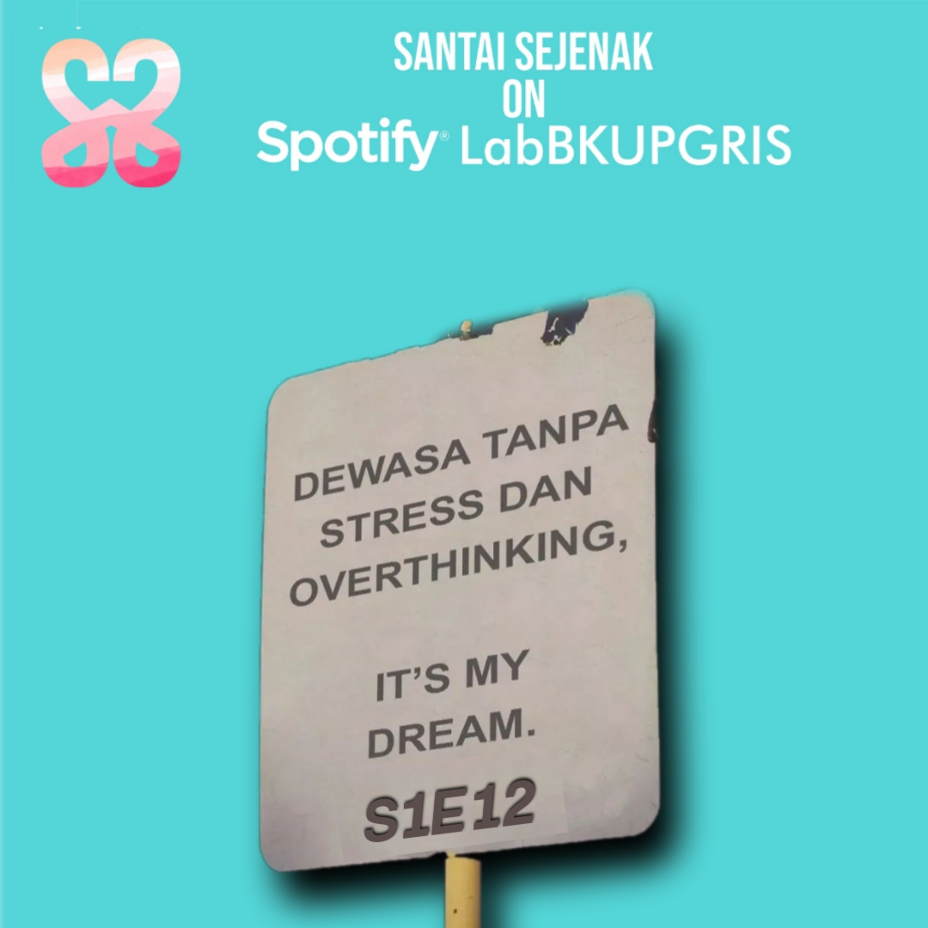 Podcast Santai Sejenak