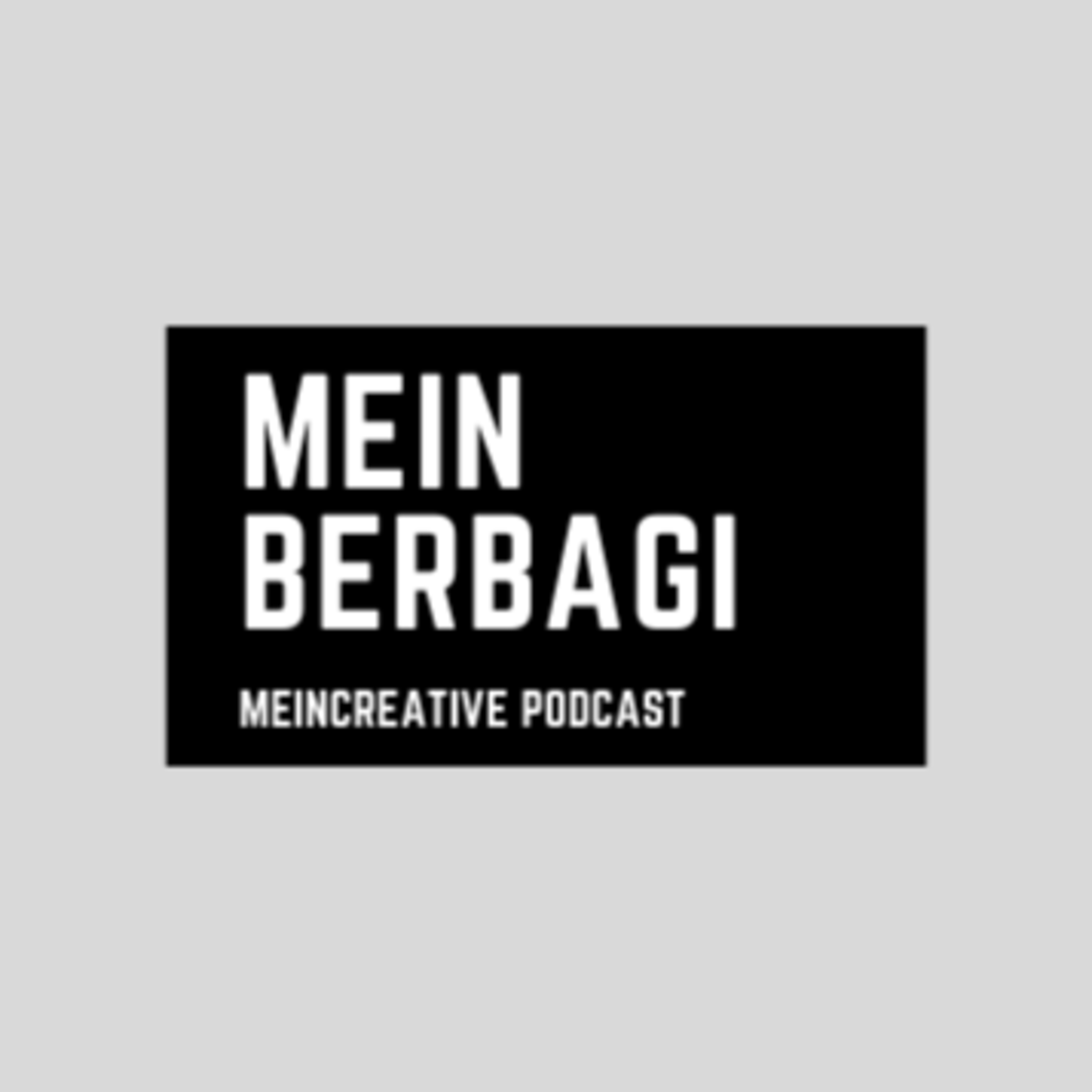 MeinCreative Podcast