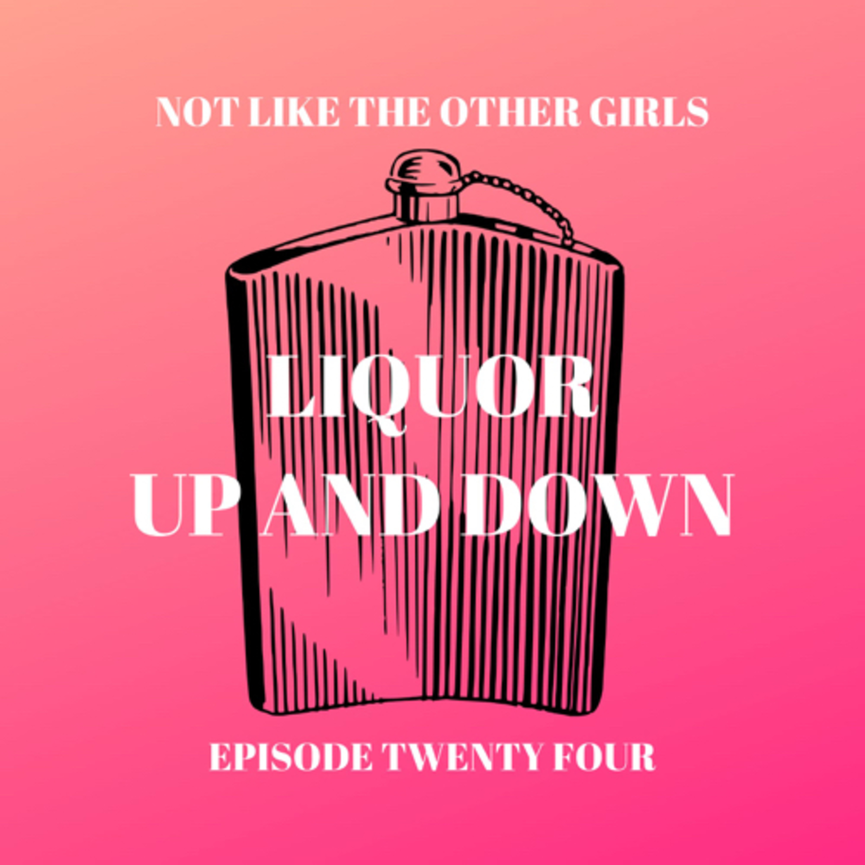 Liquor Up and Down episode artwork