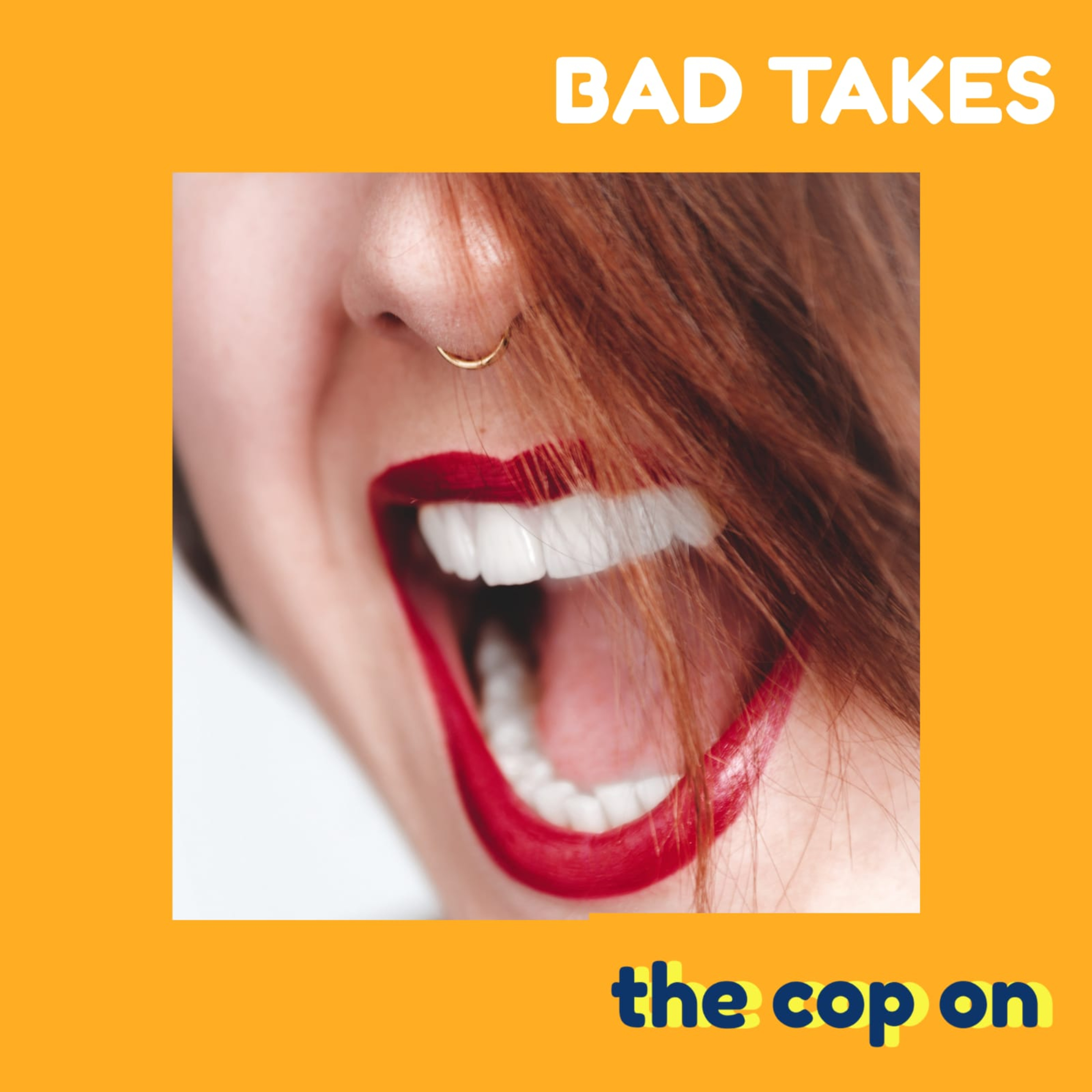 Bad Takes episode artwork
