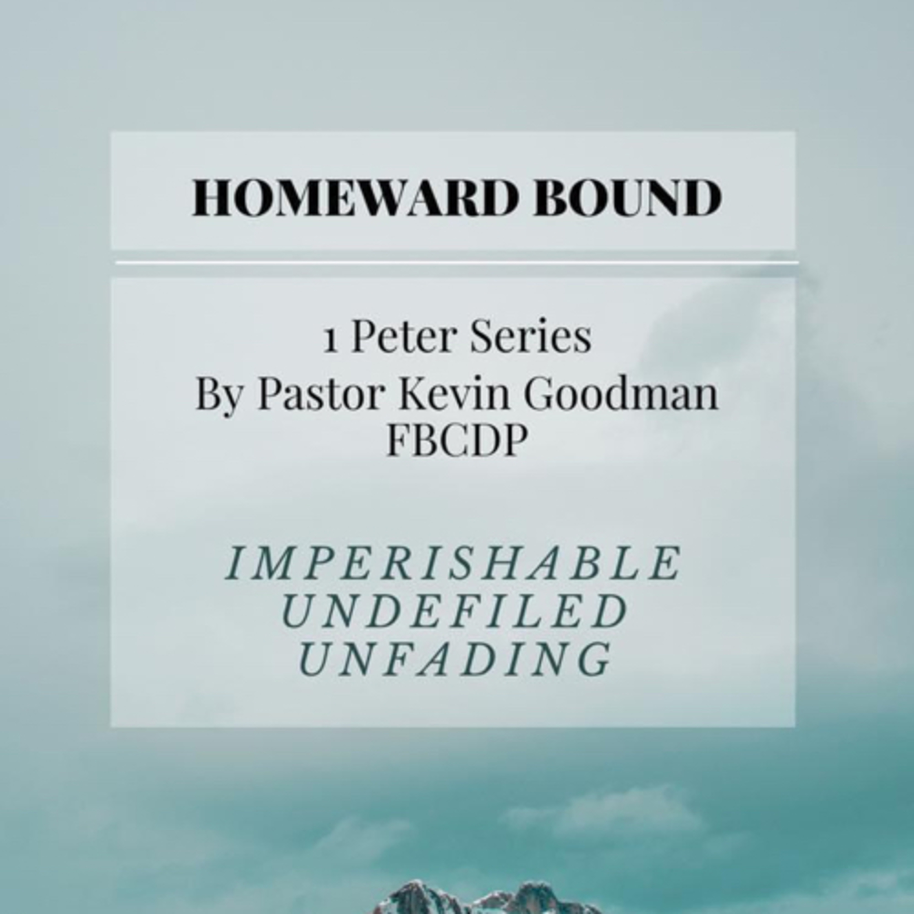 Almost Home! 1 Peter 4:1-11 episode artwork