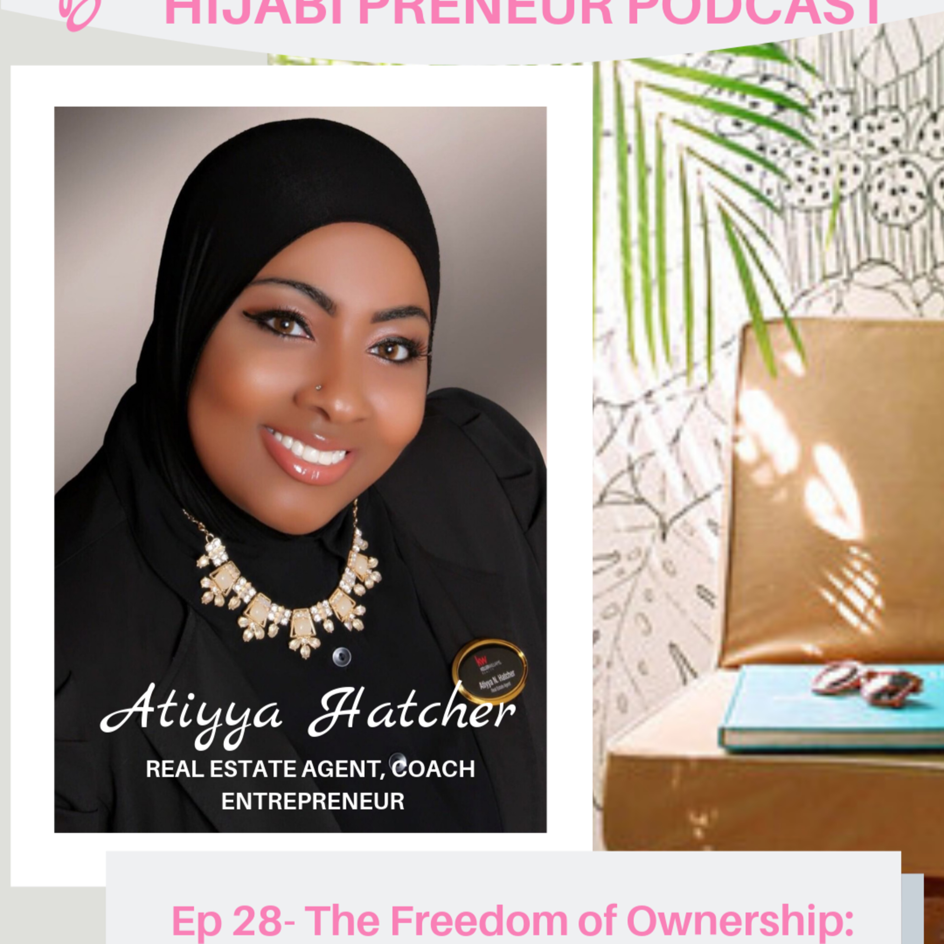 Boss Hijabi Preneur Podcast