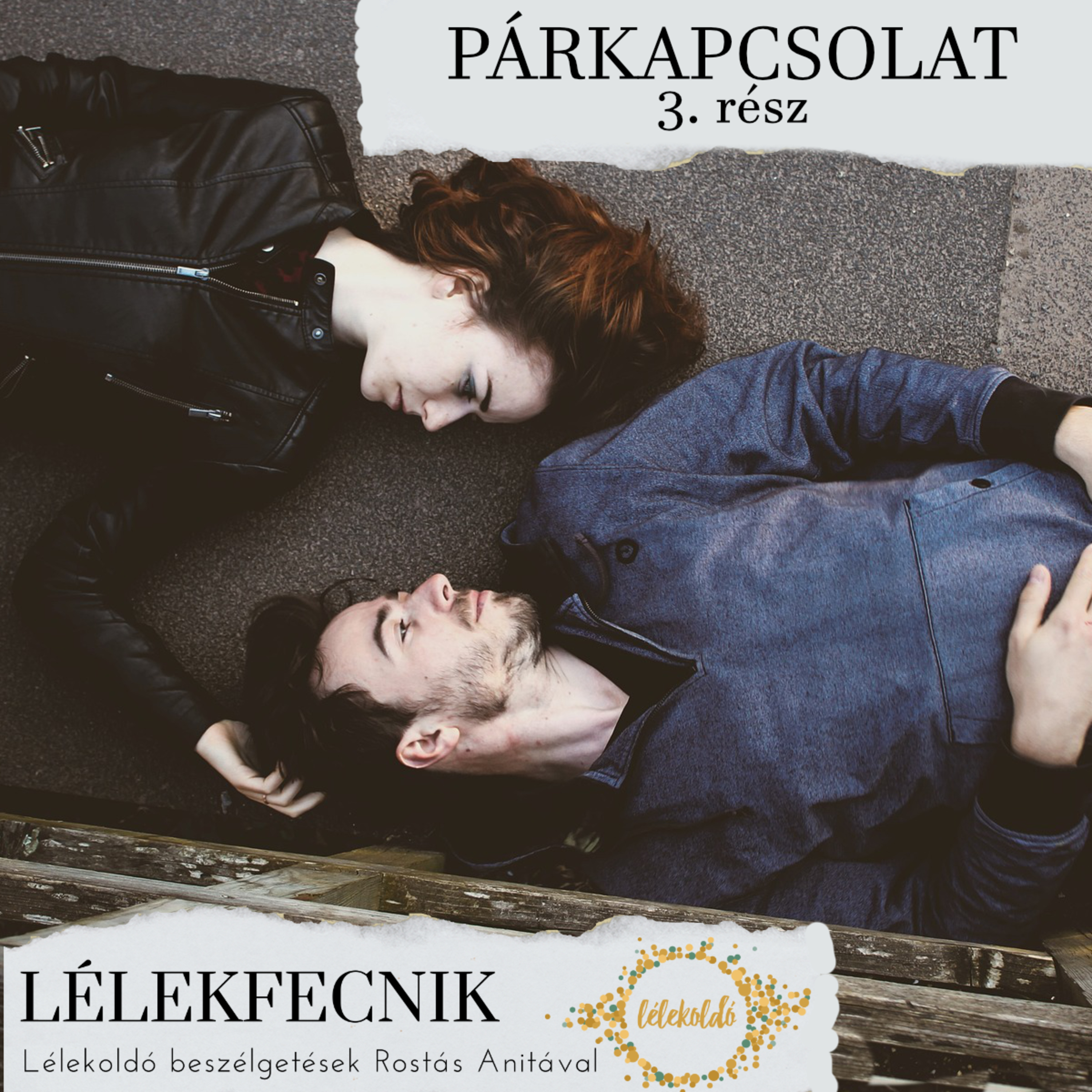 Lélekfecnik - Lélekoldó beszélgetések