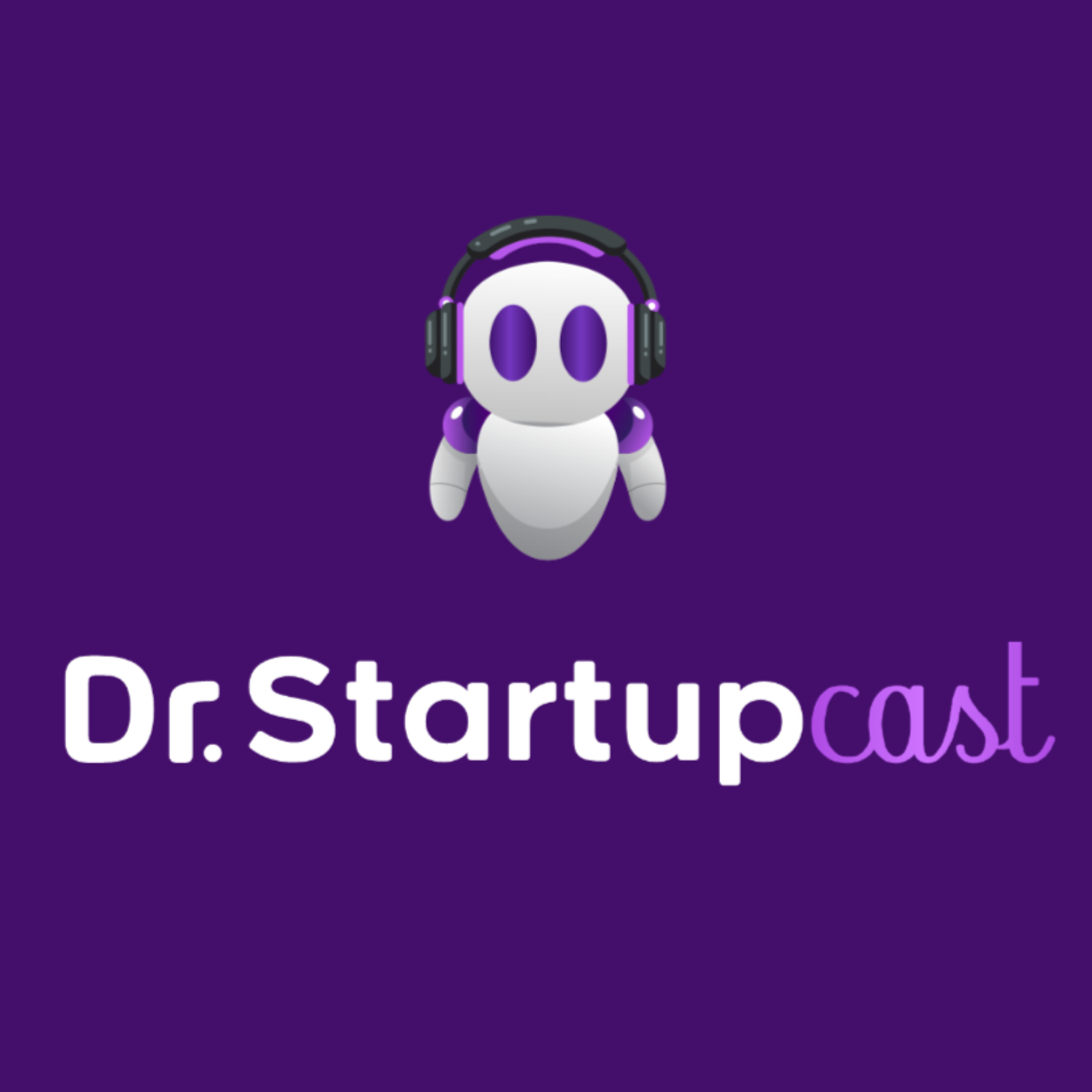 Dr. StartupCast