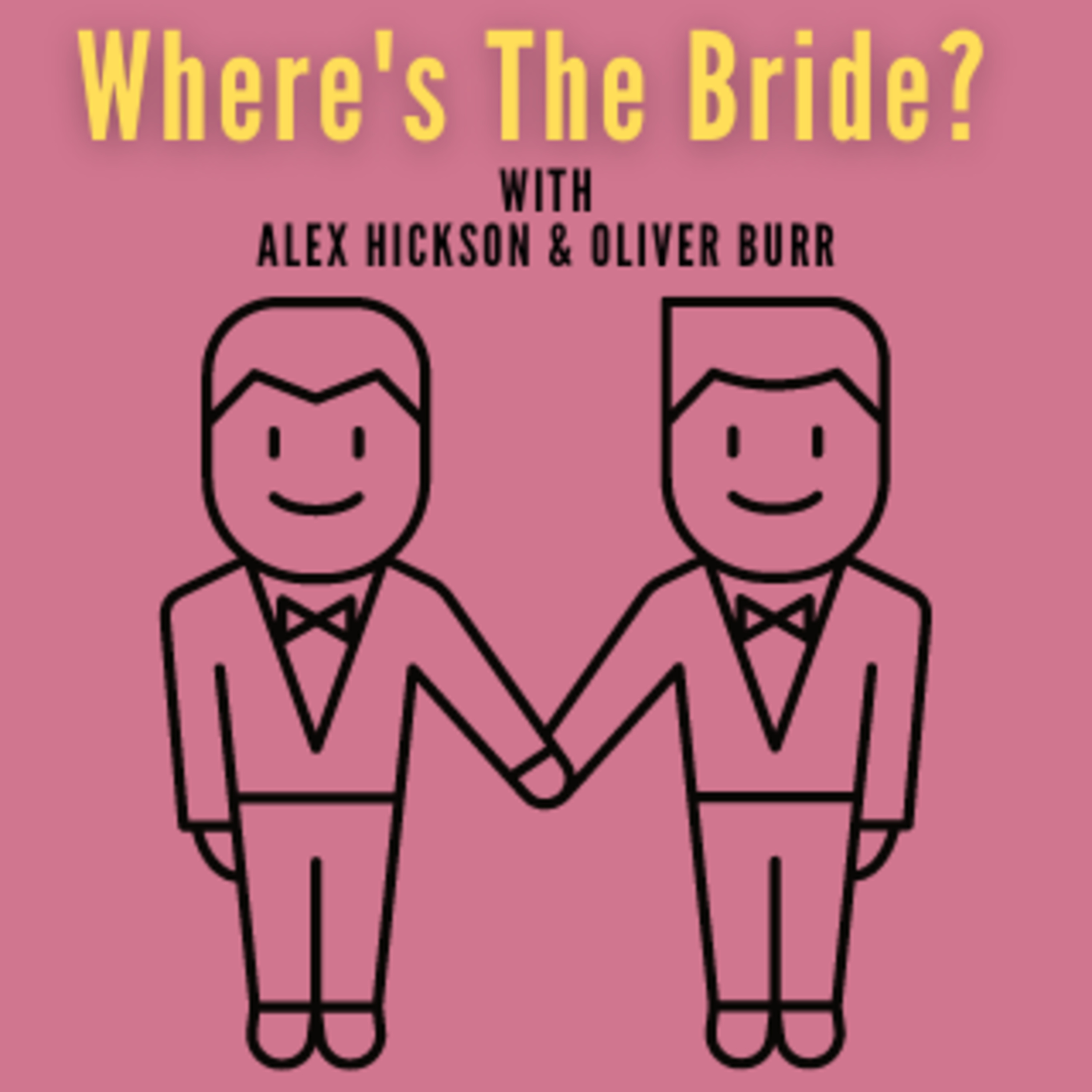 Where\'s The Bride? - The LGBTQ+ Wedding Planning Podcast