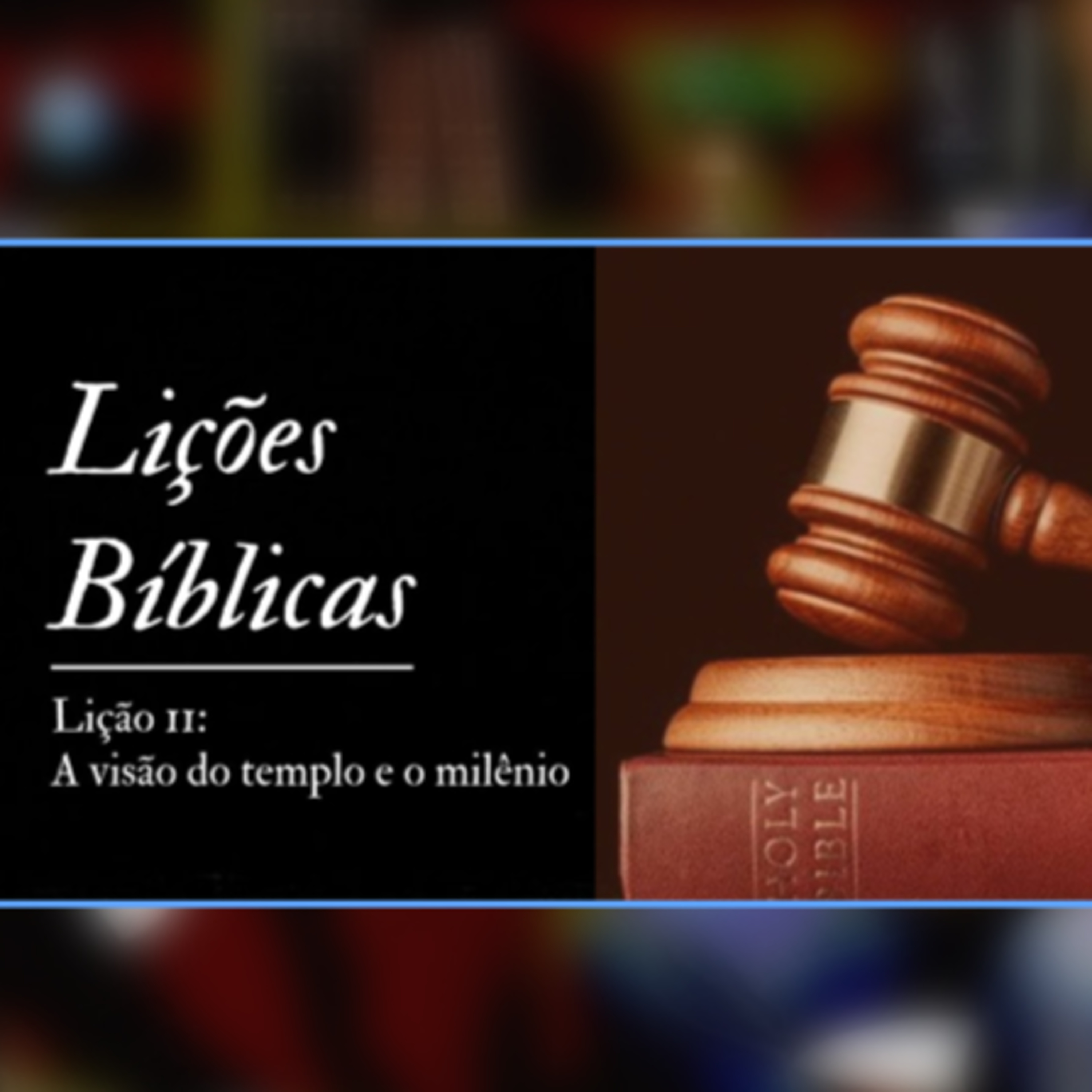 EBD 166 | A Visão do Templo e 0 Milênio episode artwork