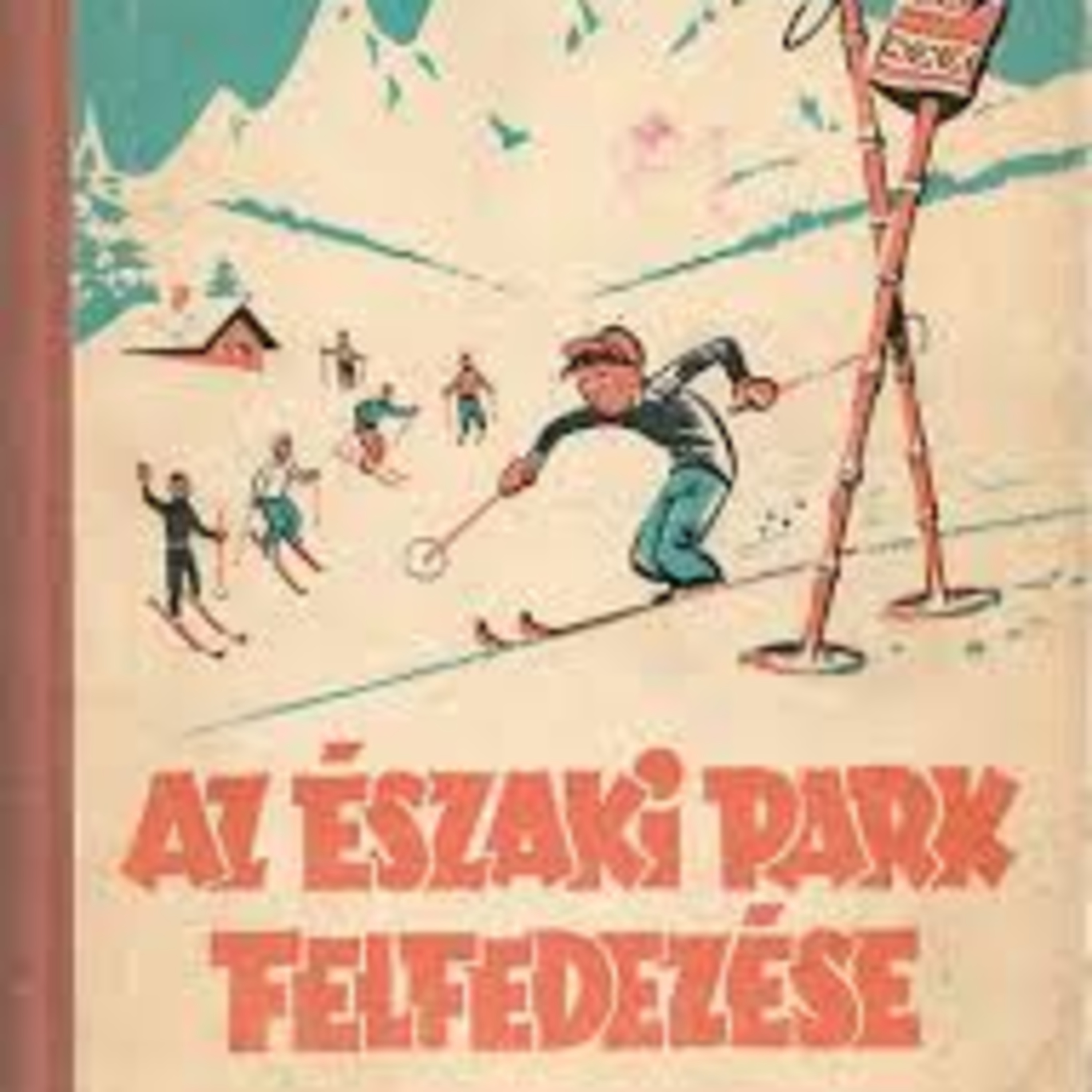 Az Északi-park felfedezése 01 episode artwork