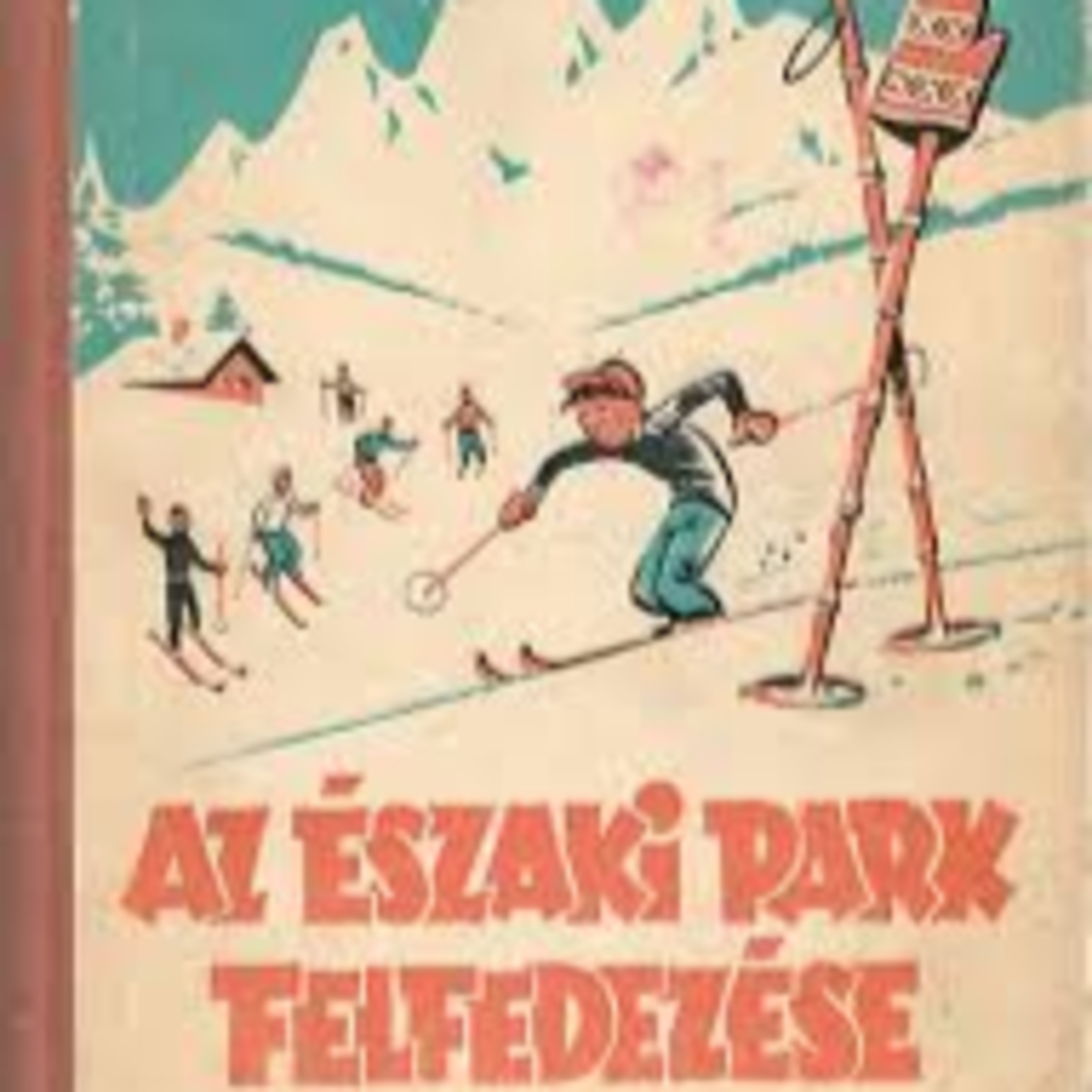 Az Északi-park felfedezése 09
