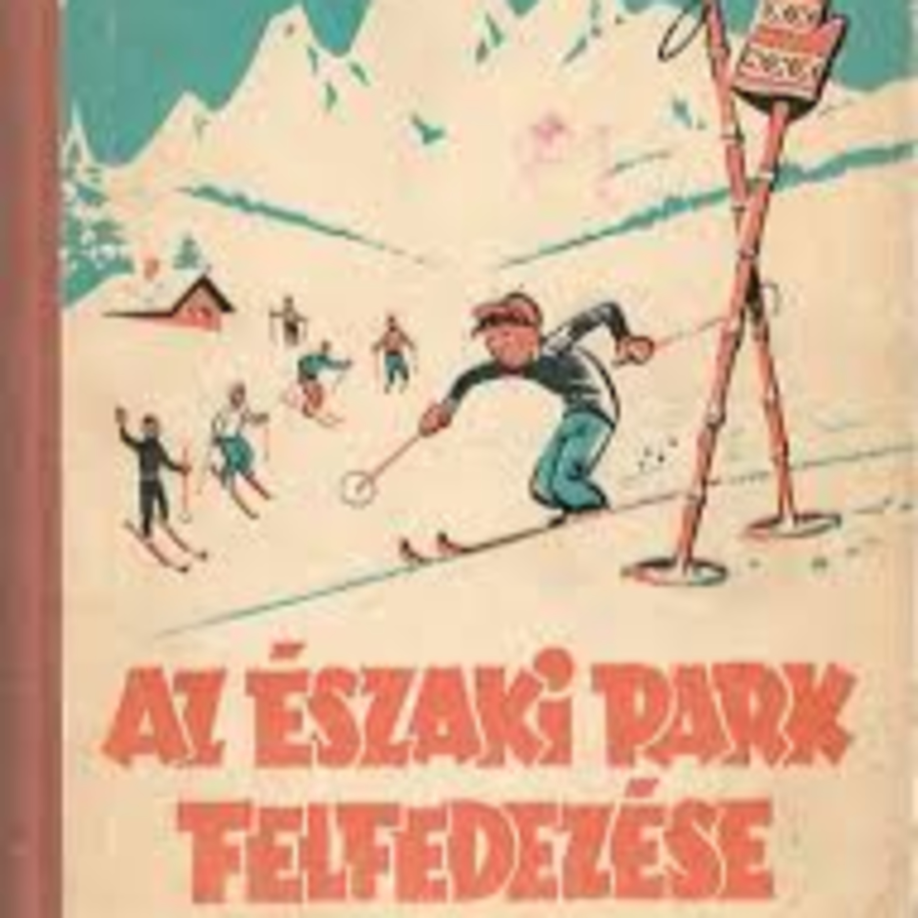 Az Északi-park felfedezése 12