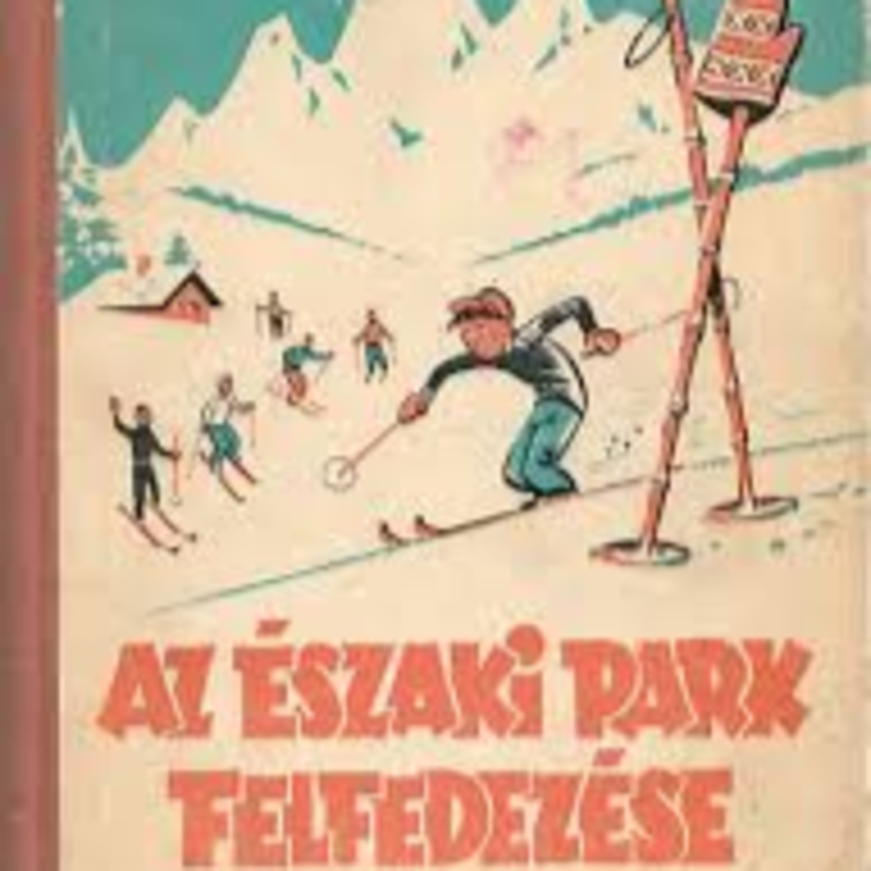 Az Északi-park felfedezése 19