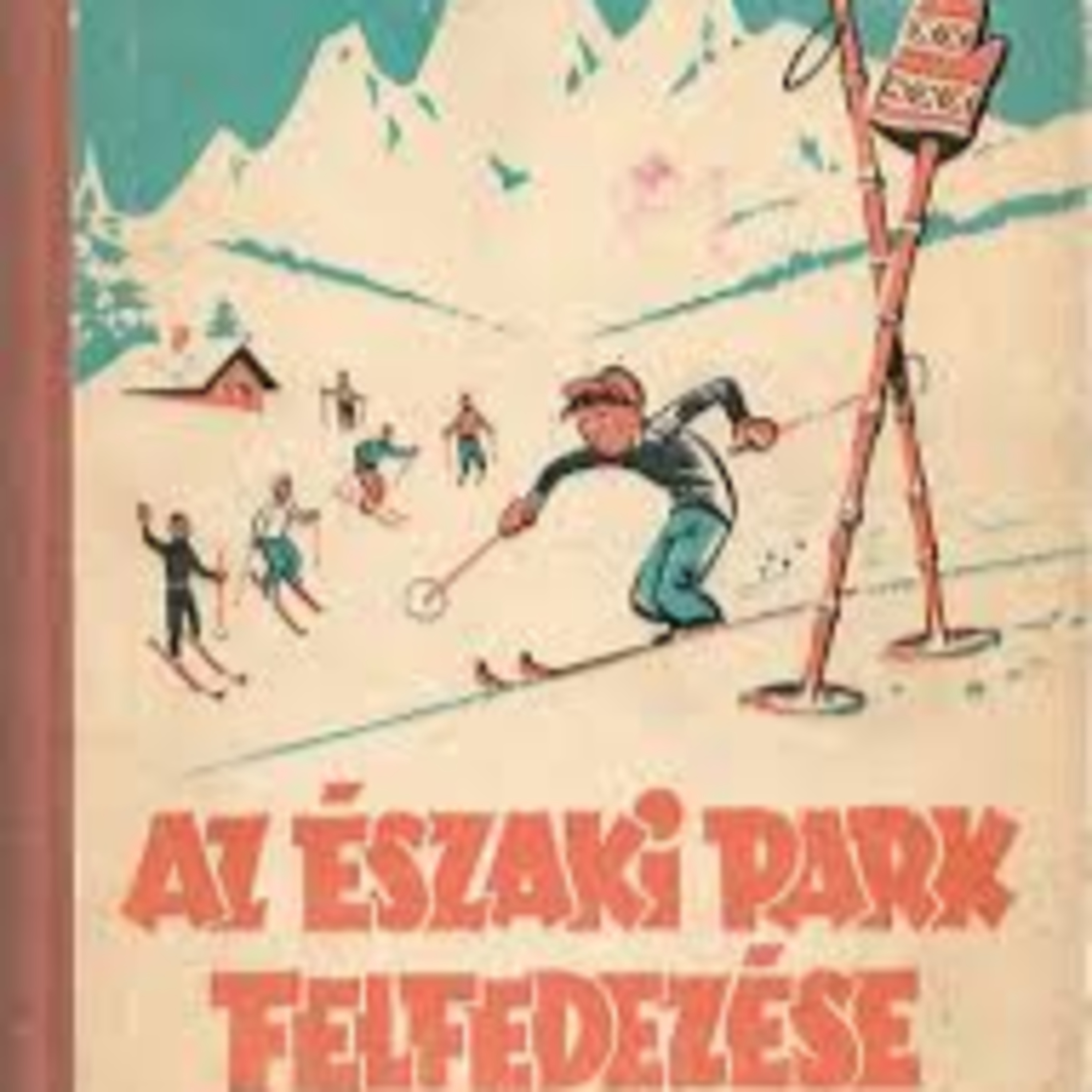 Az Északi-park felfedezése 20 episode artwork