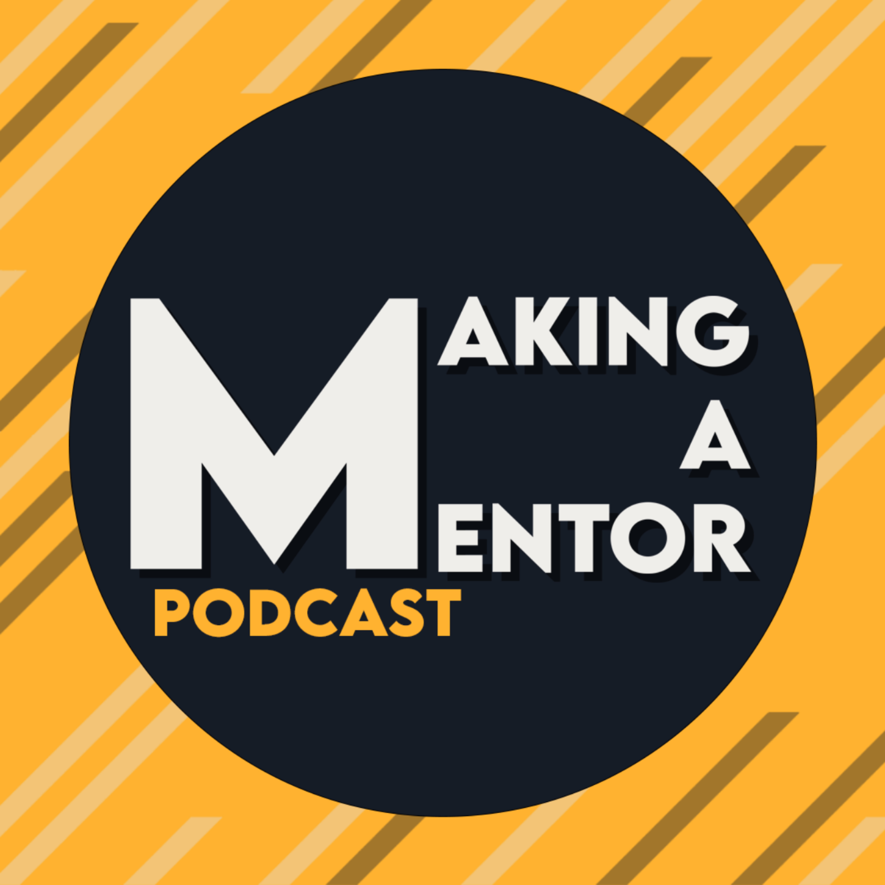 Making A Mentor
