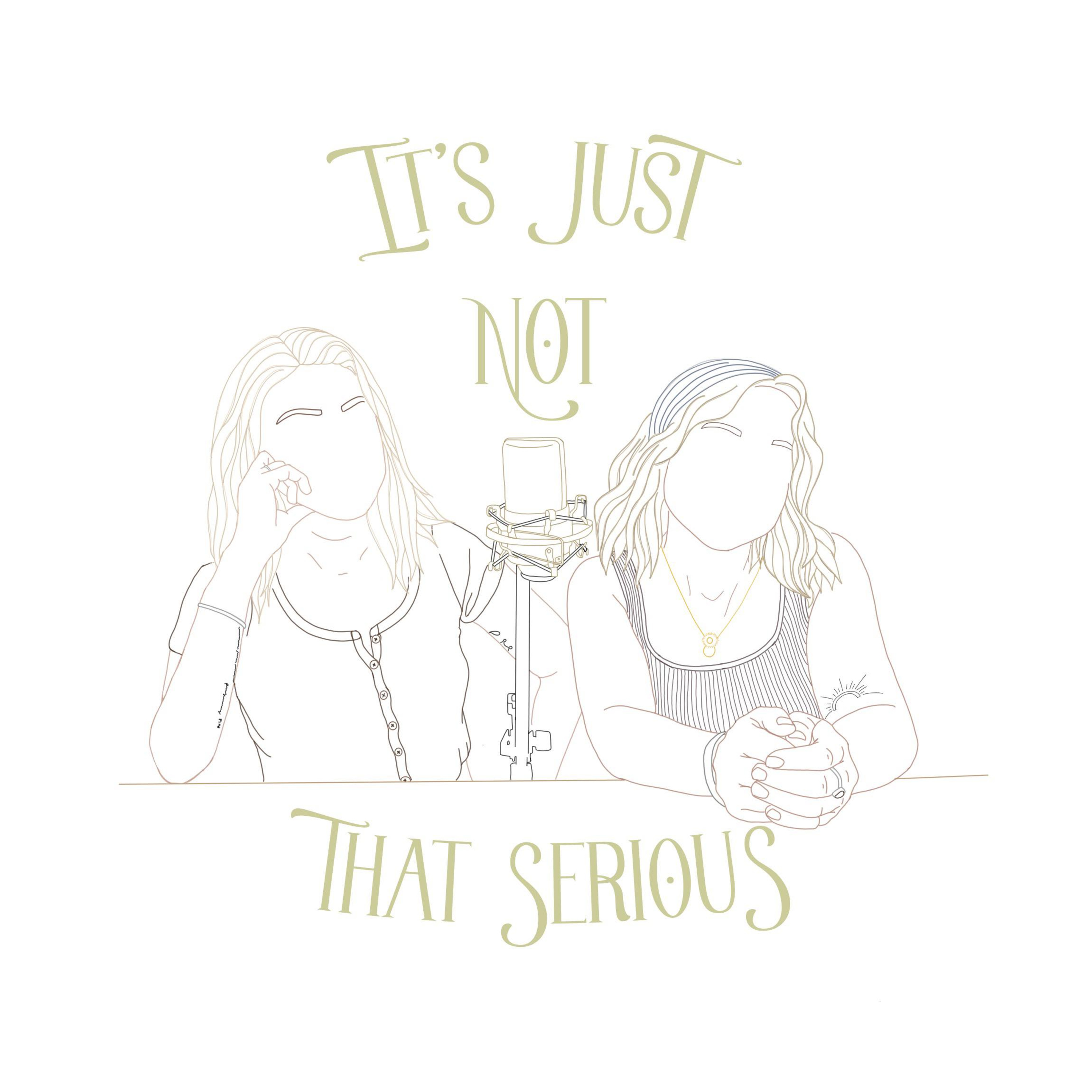 it\'s just not that serious