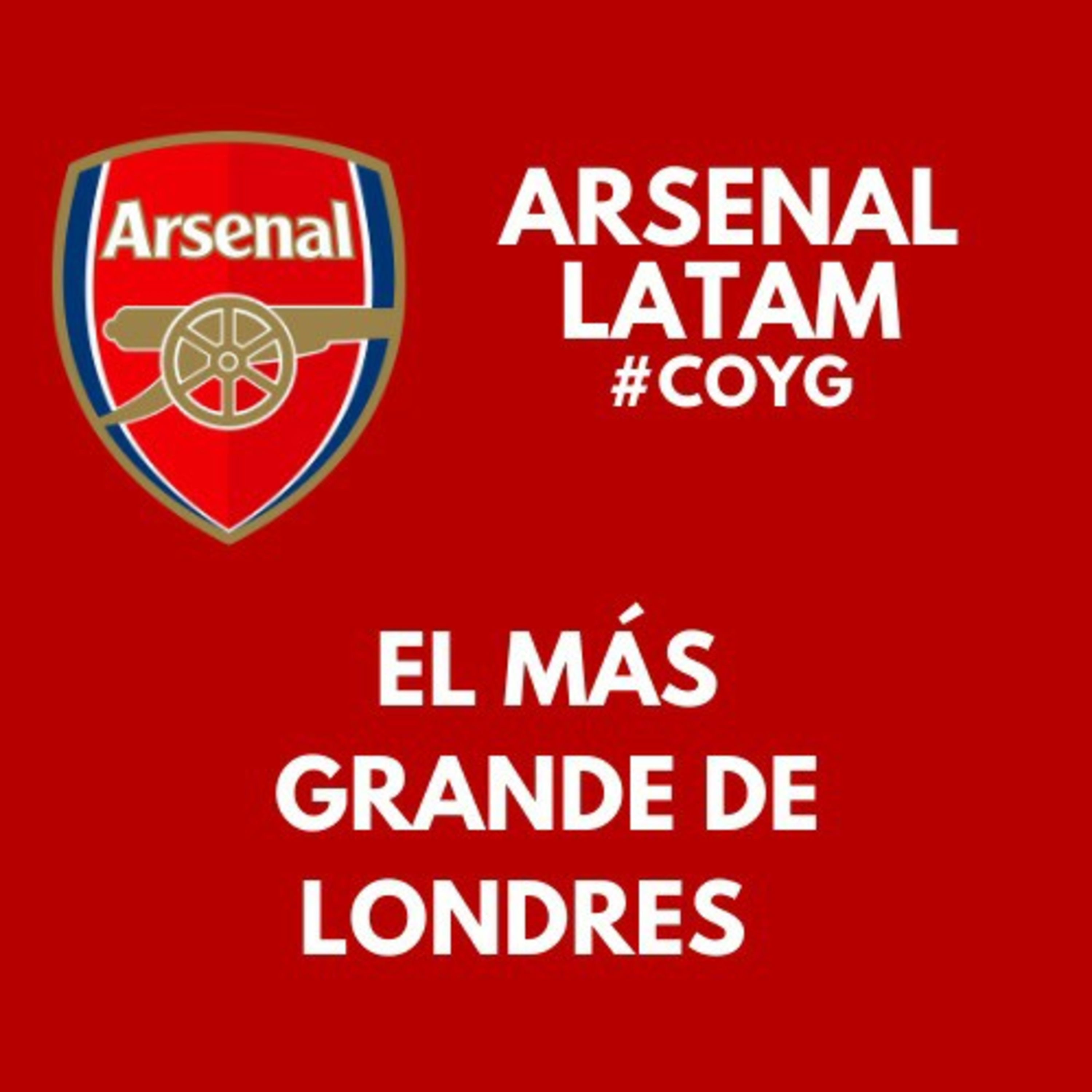 PODCAST ARSENAL | Presentación