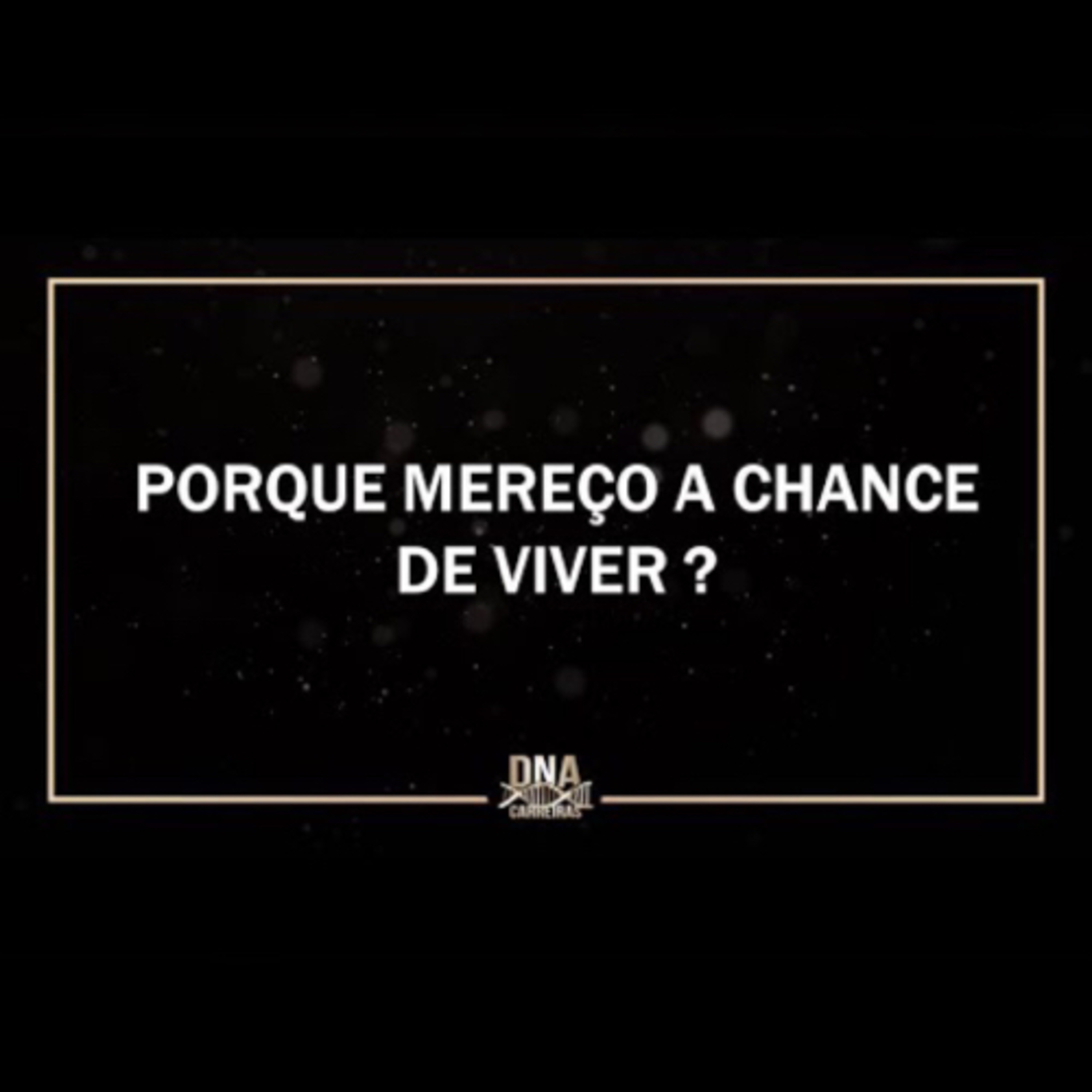 DNACAST - #episódio 2 - Por que mereço a chance de viver? episode artwork