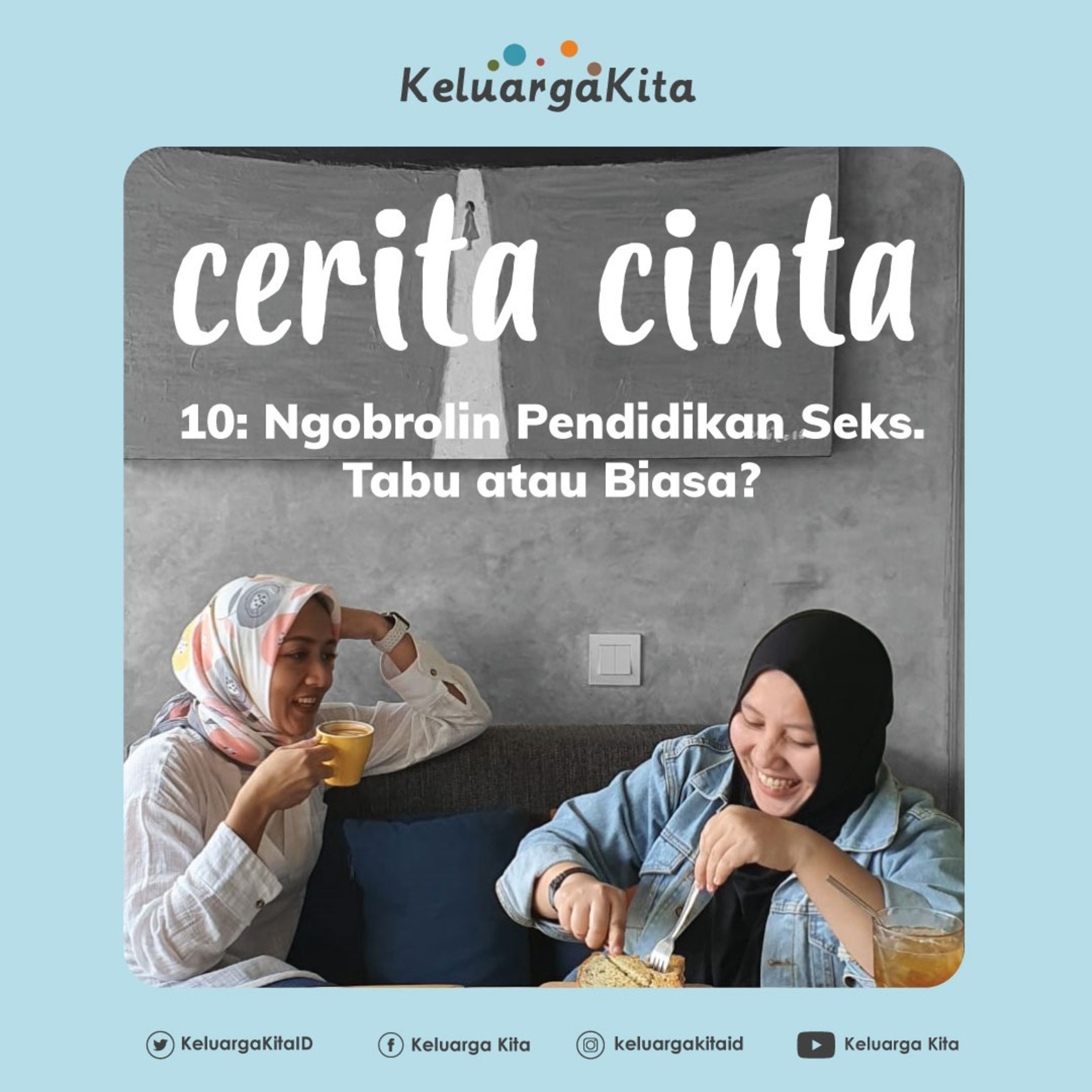 #CeritaCintaKeluargaKita