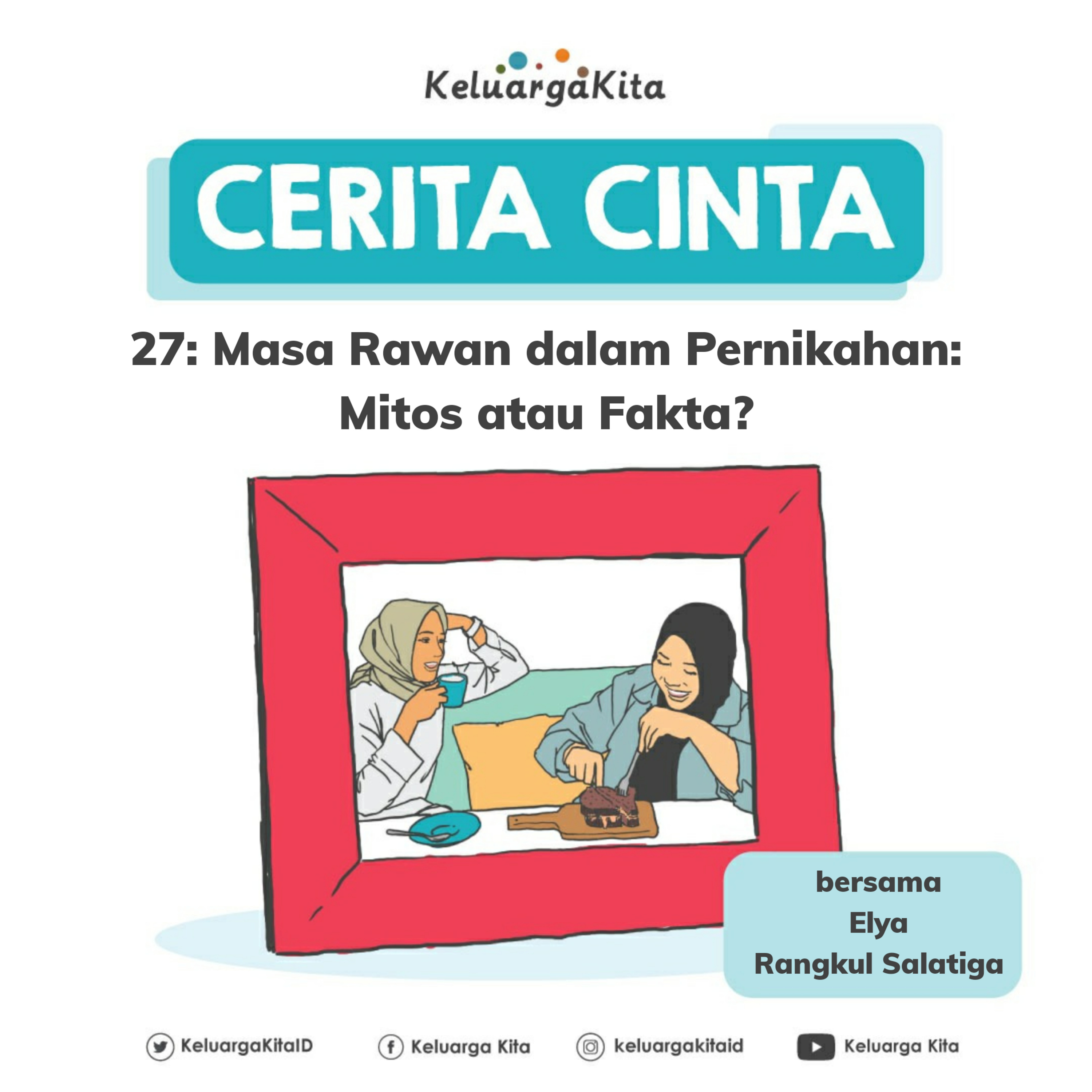 #CeritaCintaKeluargaKita
