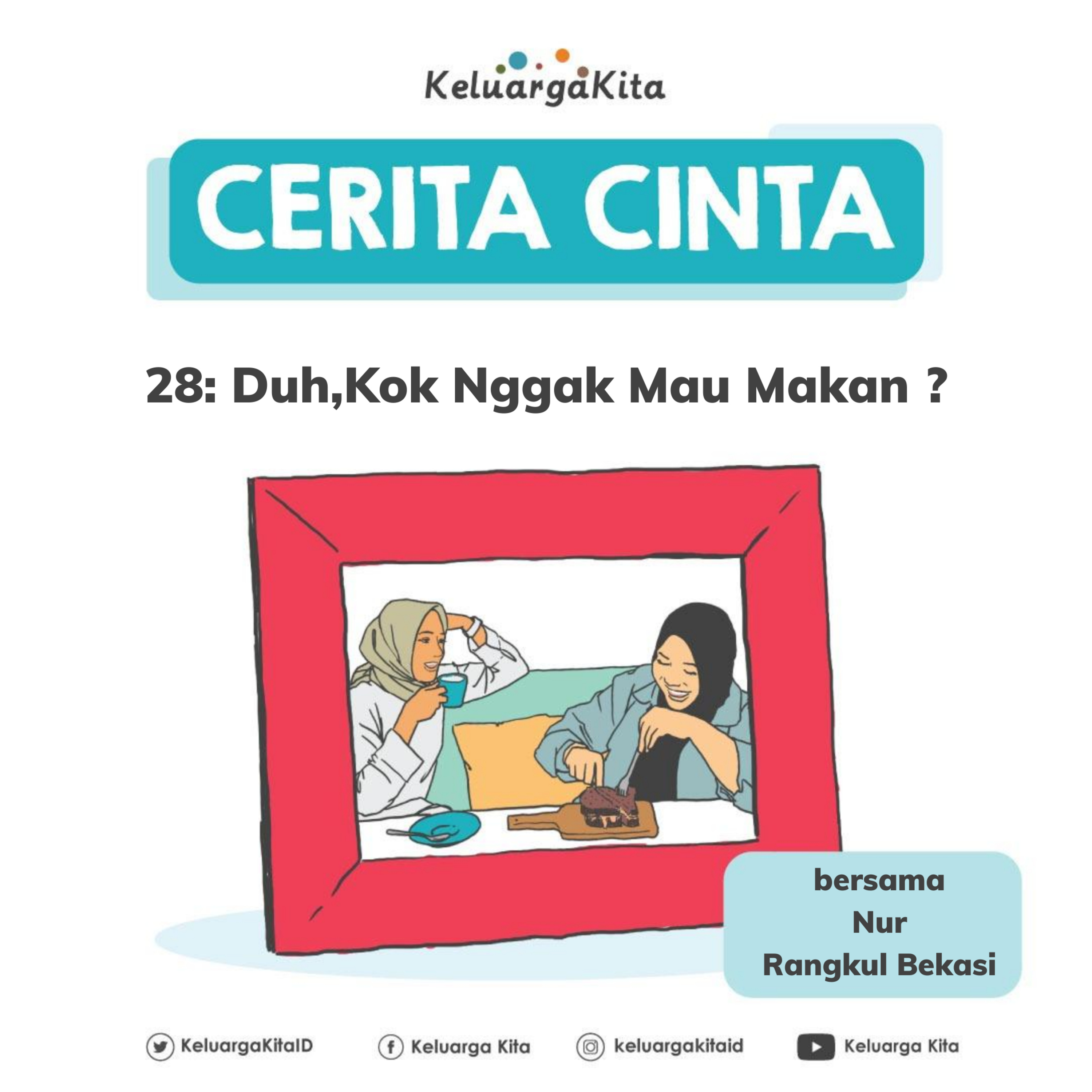 #CeritaCintaKeluargaKita