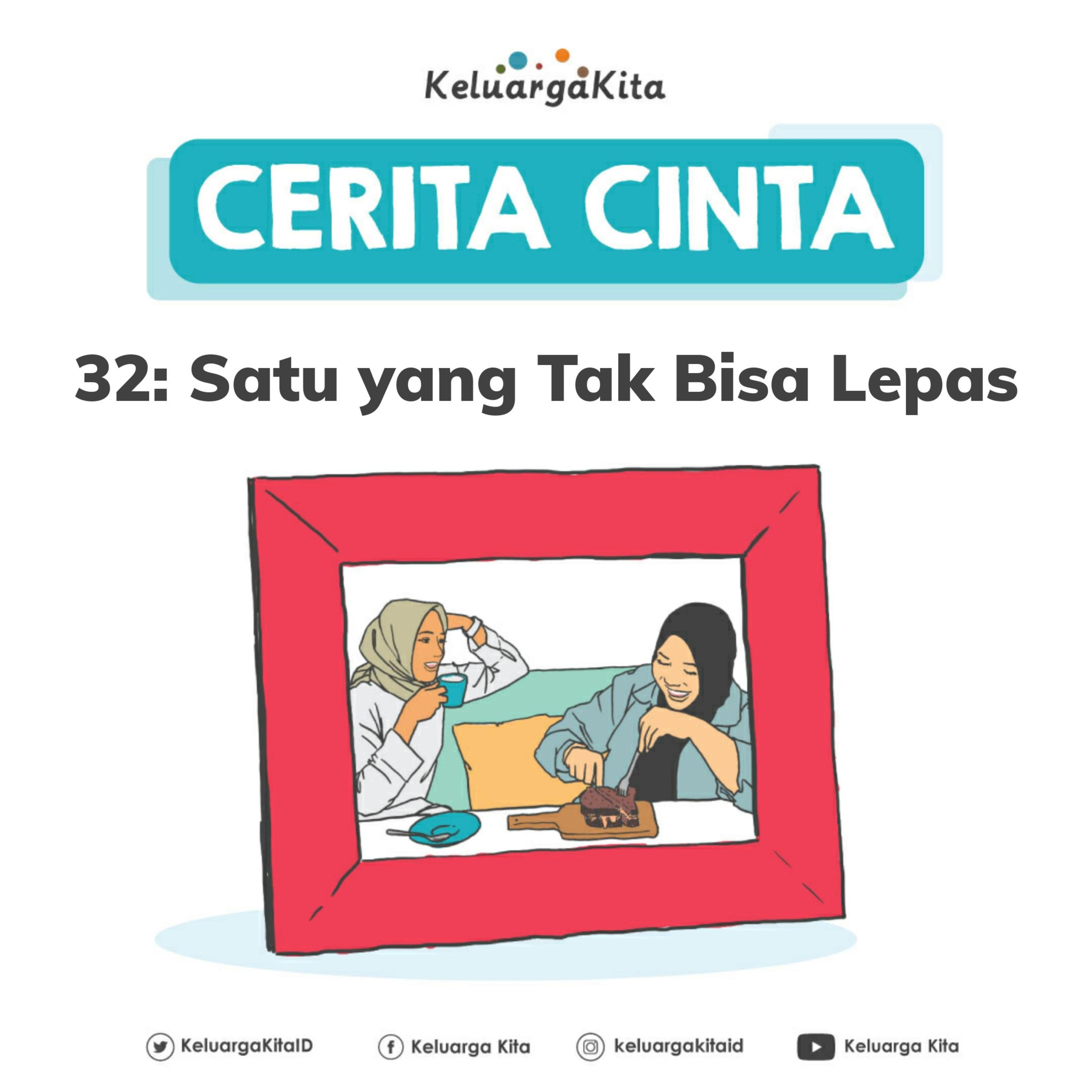 #CeritaCintaKeluargaKita