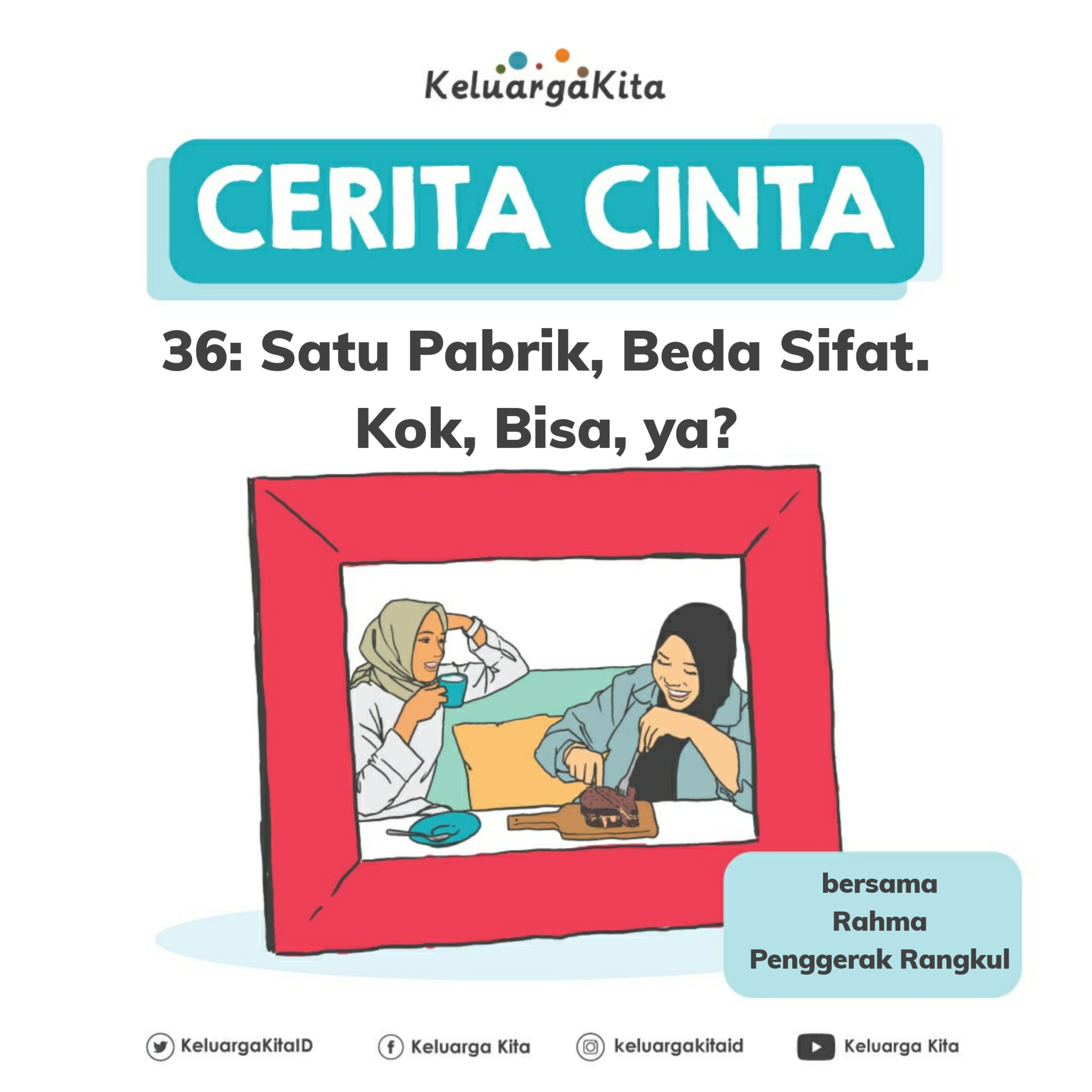 #CeritaCintaKeluargaKita