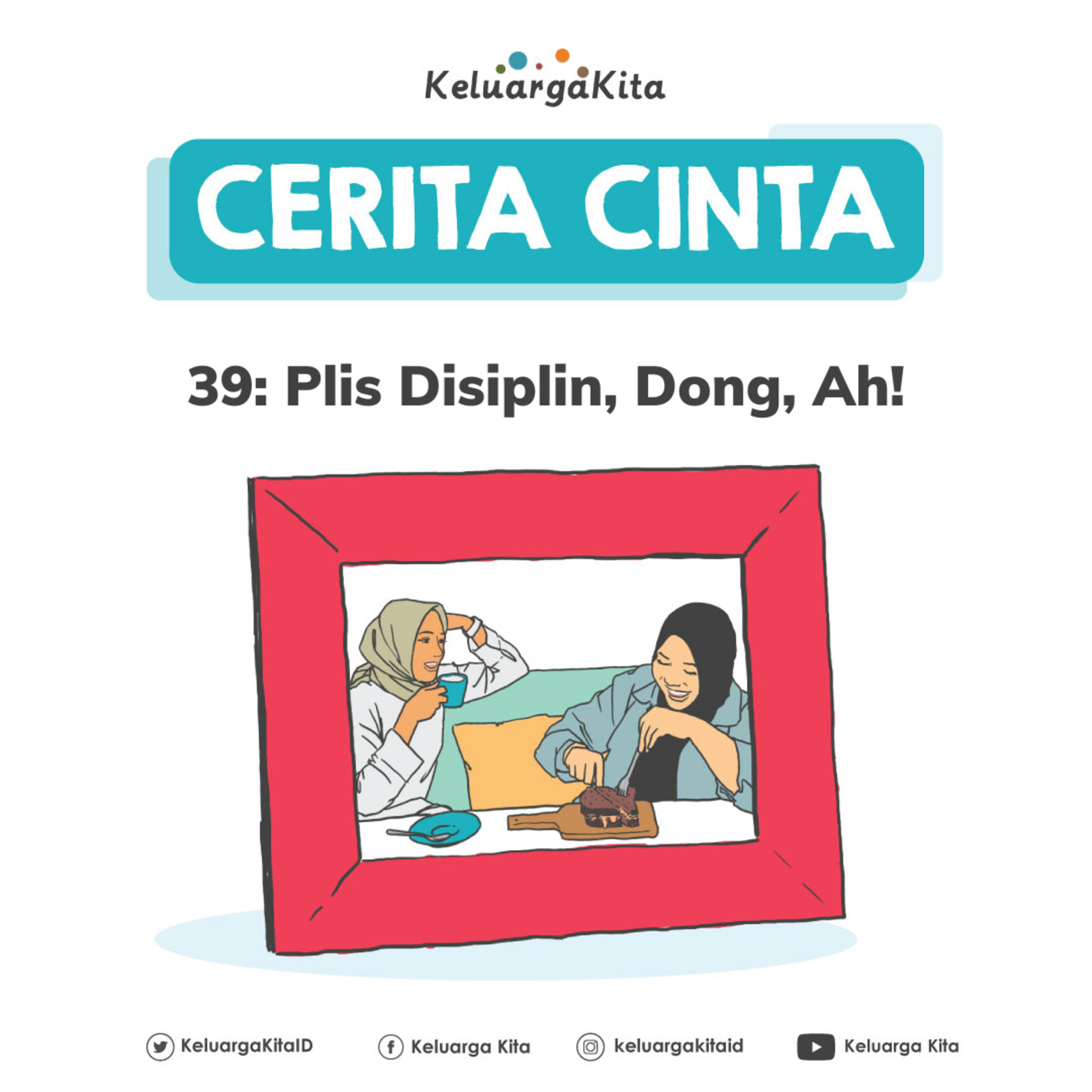 #CeritaCintaKeluargaKita