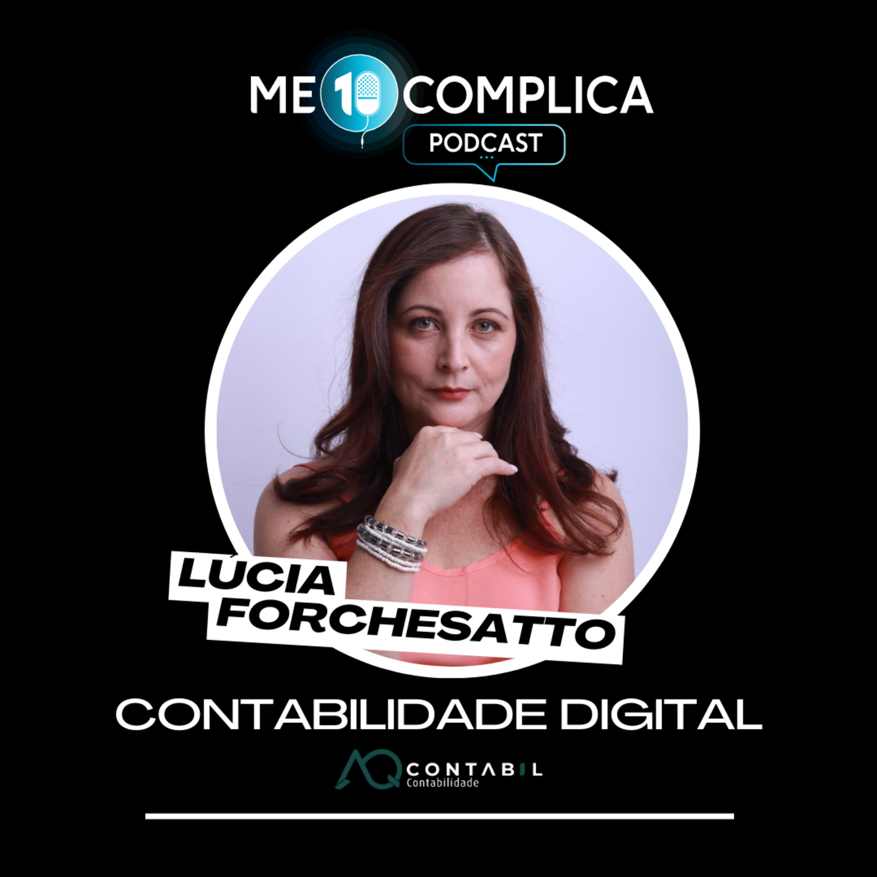 Me10complica #03 | Lúcia Forchesatto episode artwork