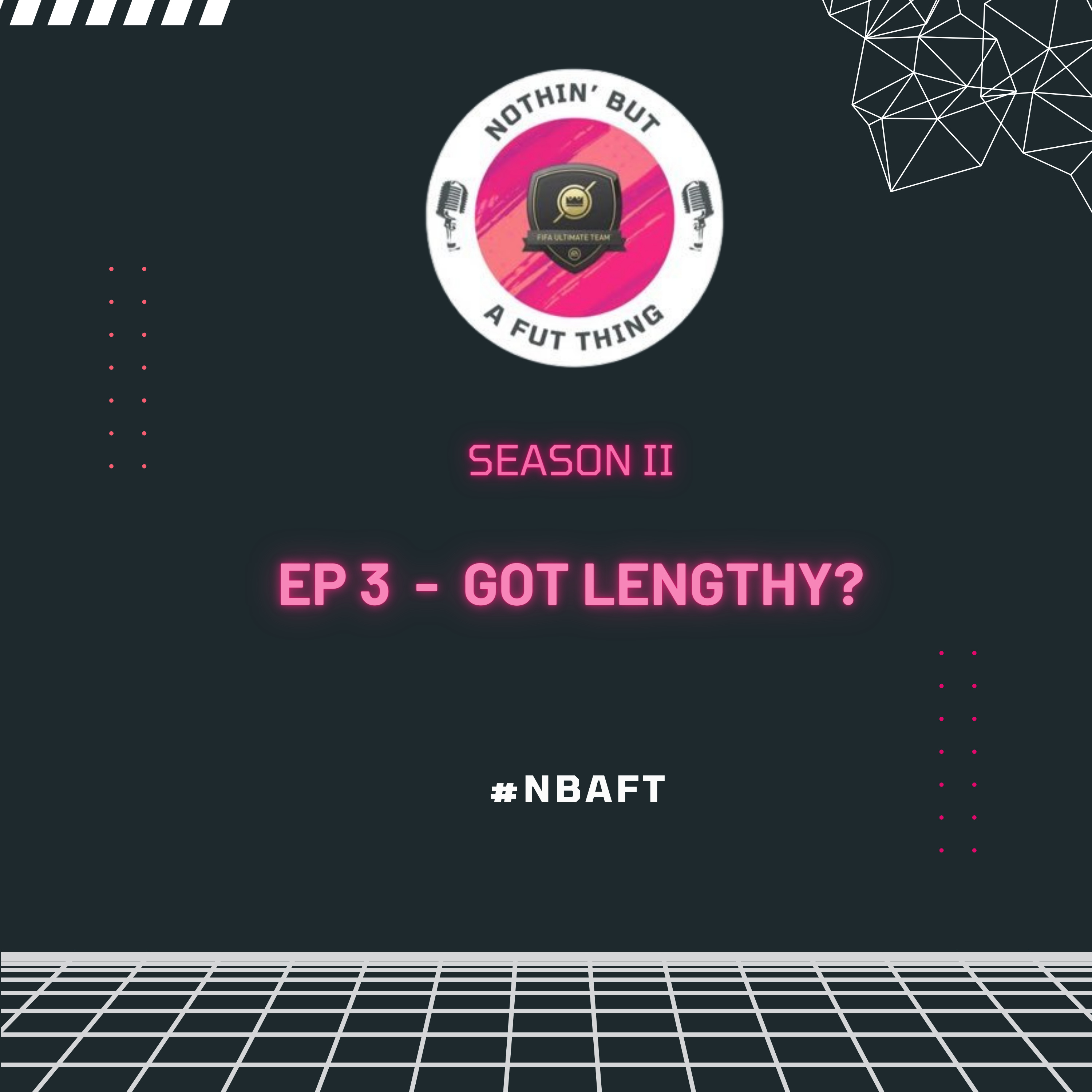 Nothin\' But A FUT Thing (NBAFT)