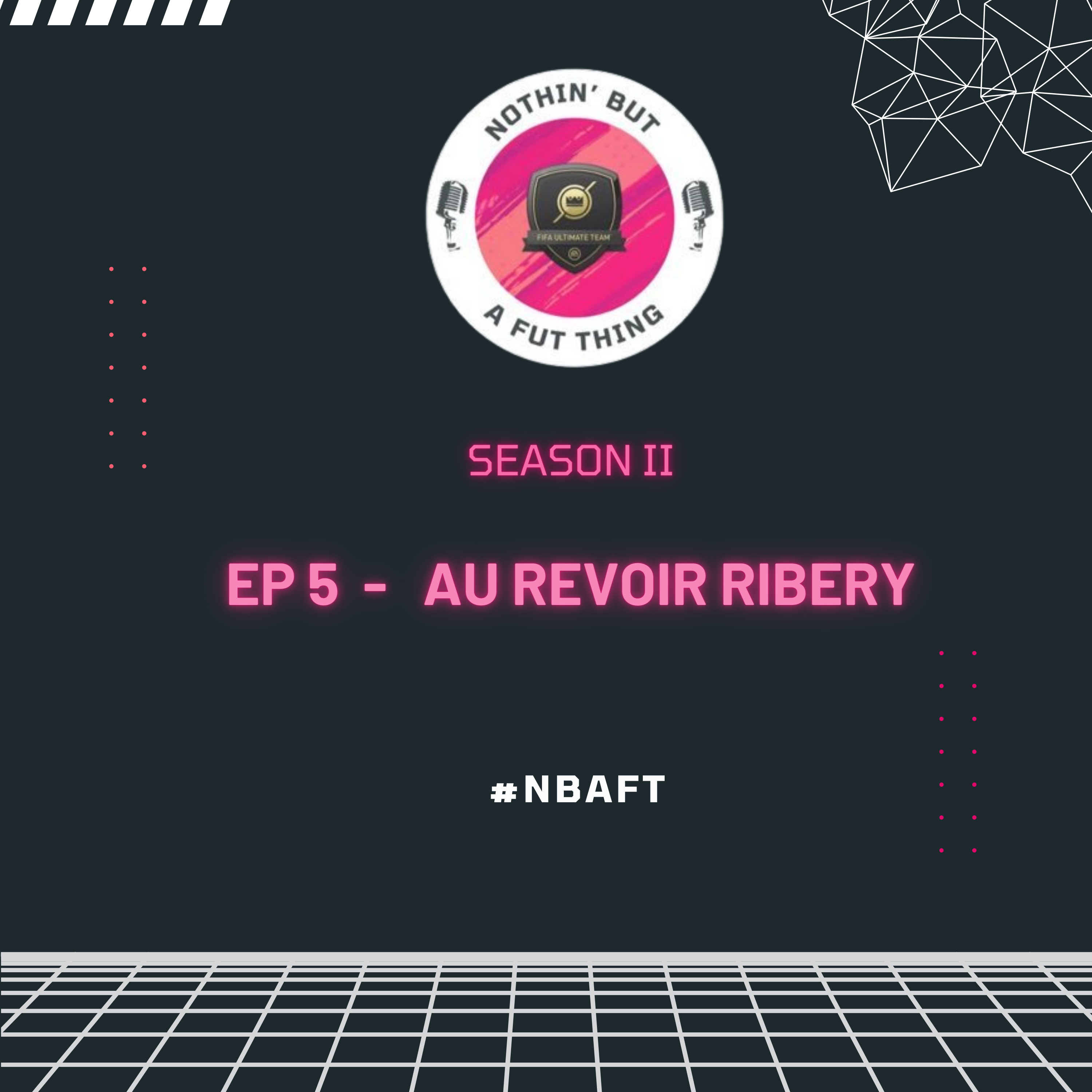 Nothin\' But A FUT Thing (NBAFT)