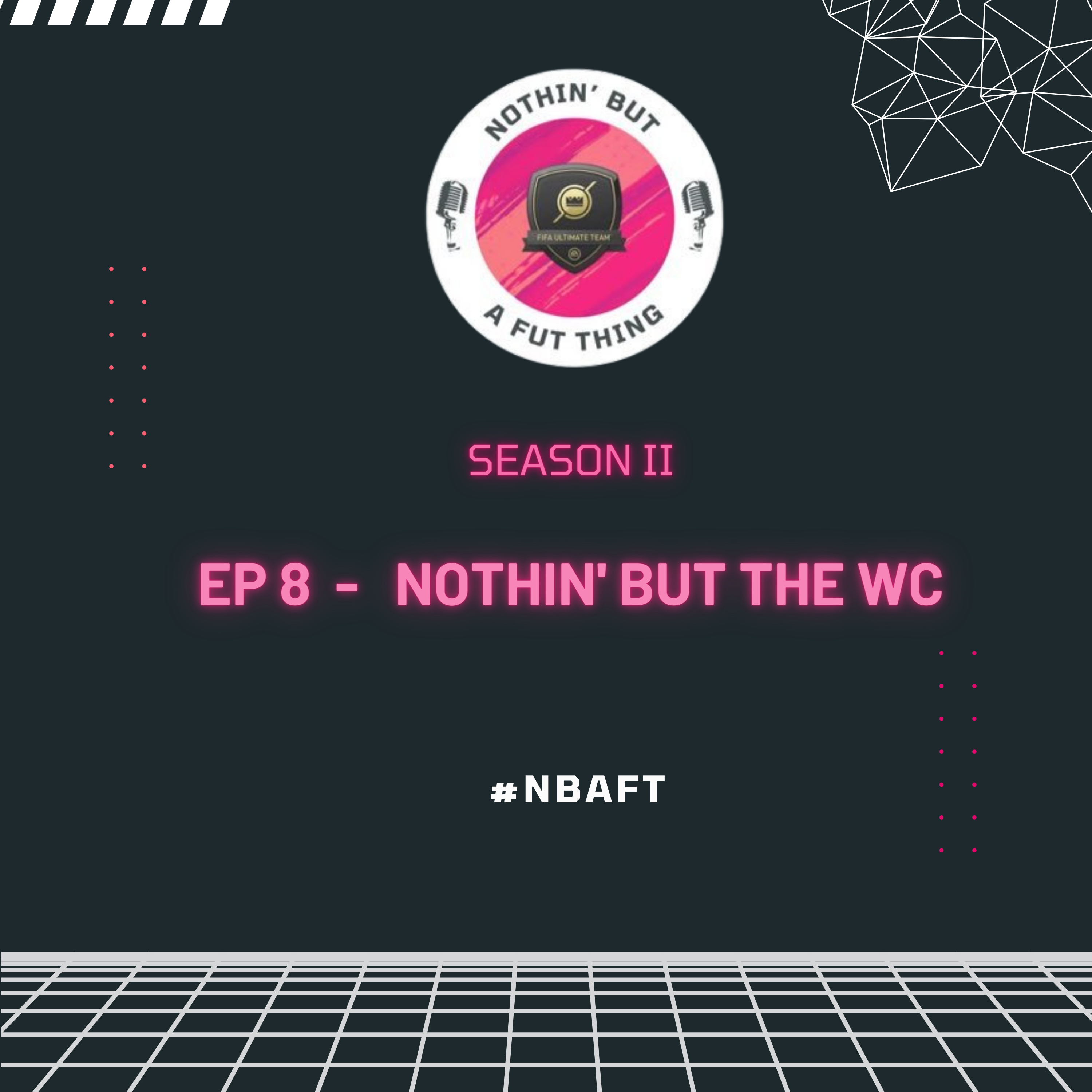 Nothin\' But A FUT Thing (NBAFT)