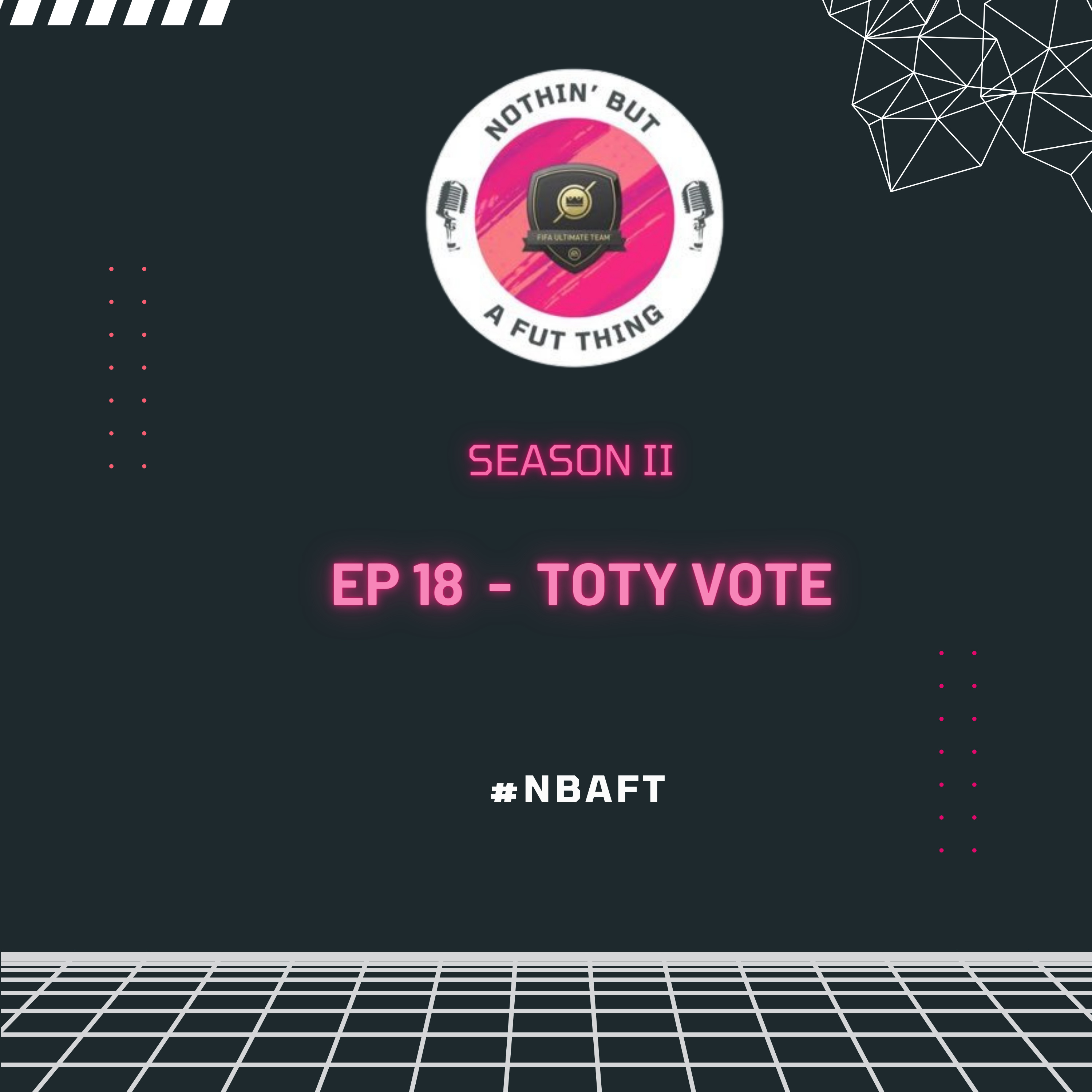 Nothin\' But A FUT Thing (NBAFT)