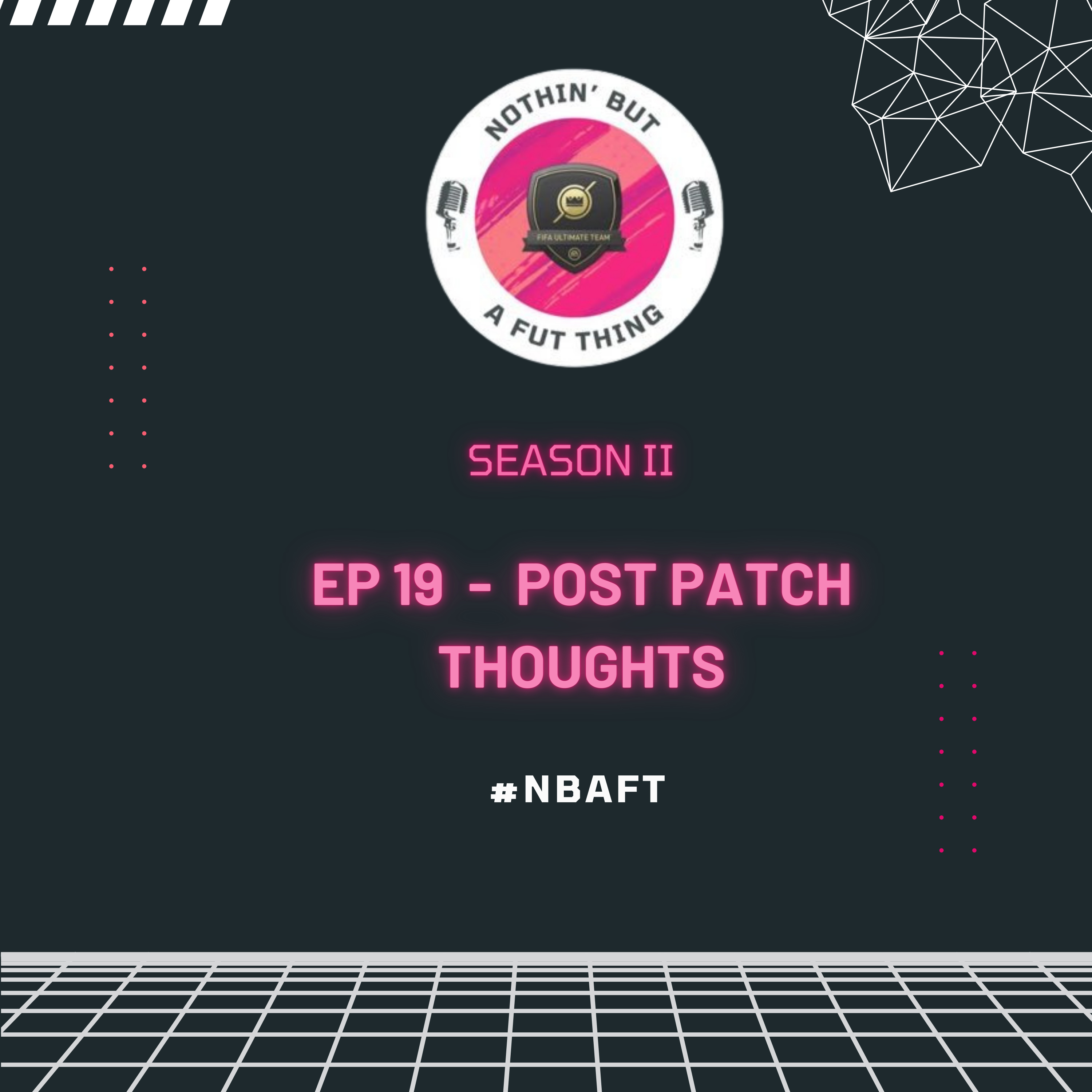 Nothin\' But A FUT Thing (NBAFT)