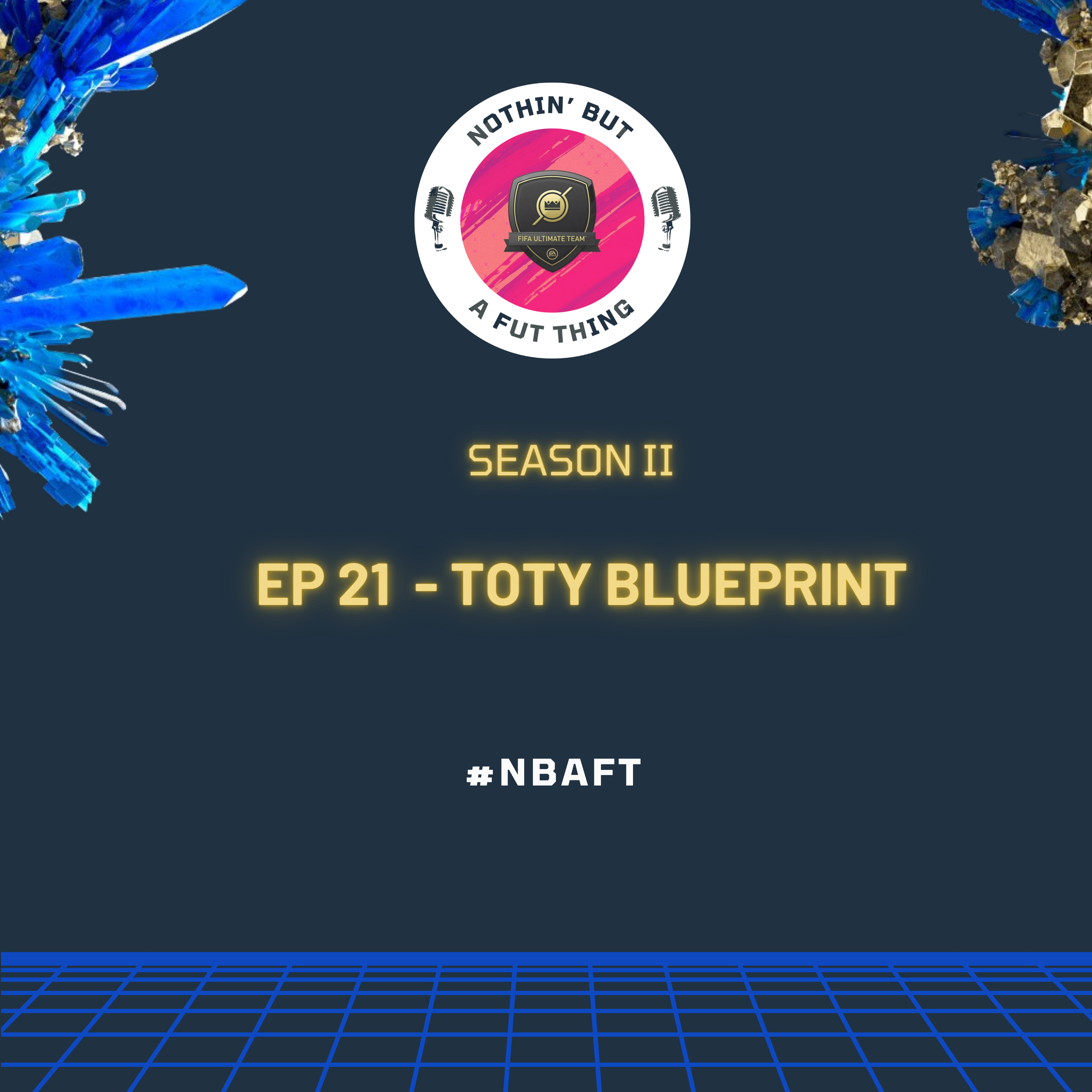 Nothin\' But A FUT Thing (NBAFT)