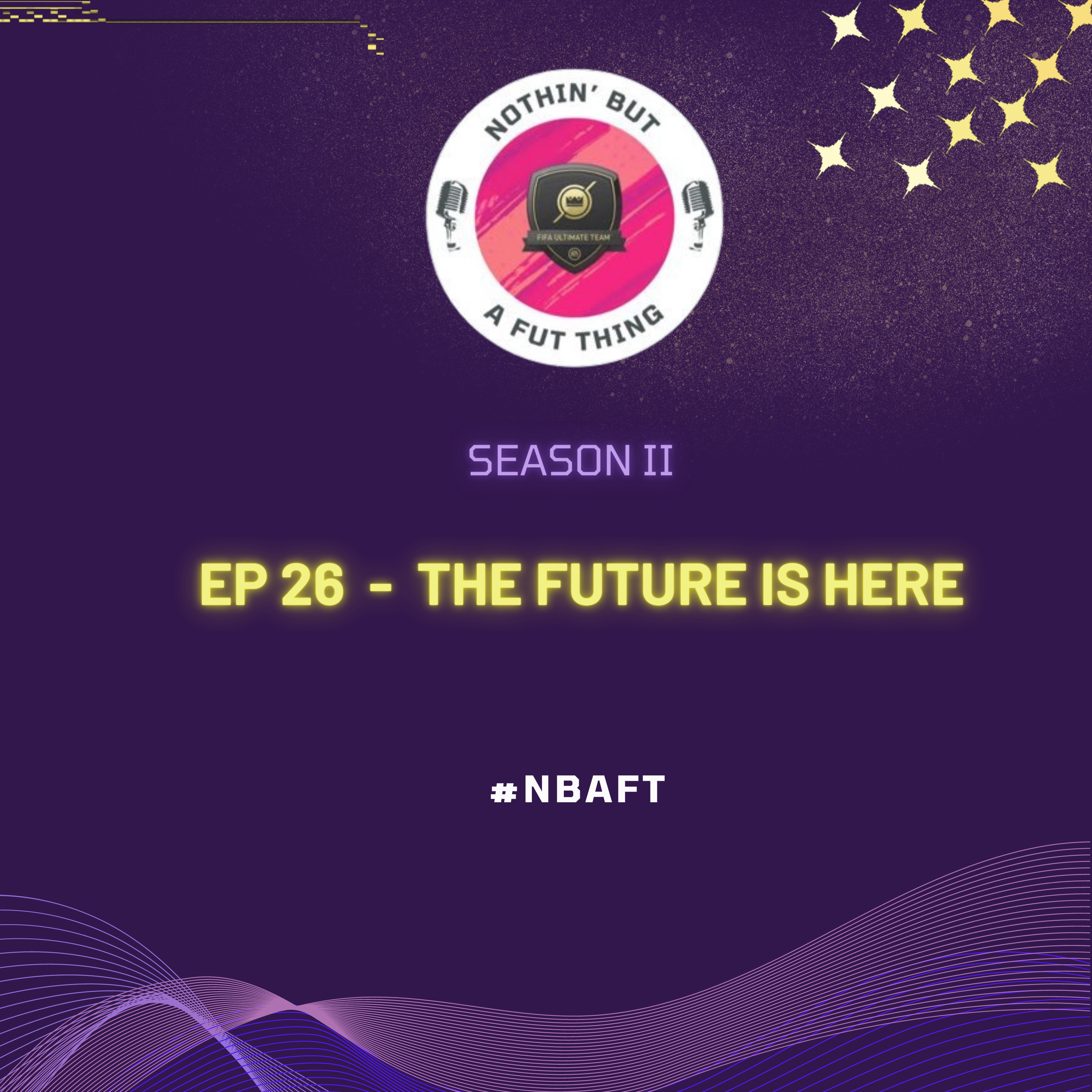 Nothin\' But A FUT Thing (NBAFT)