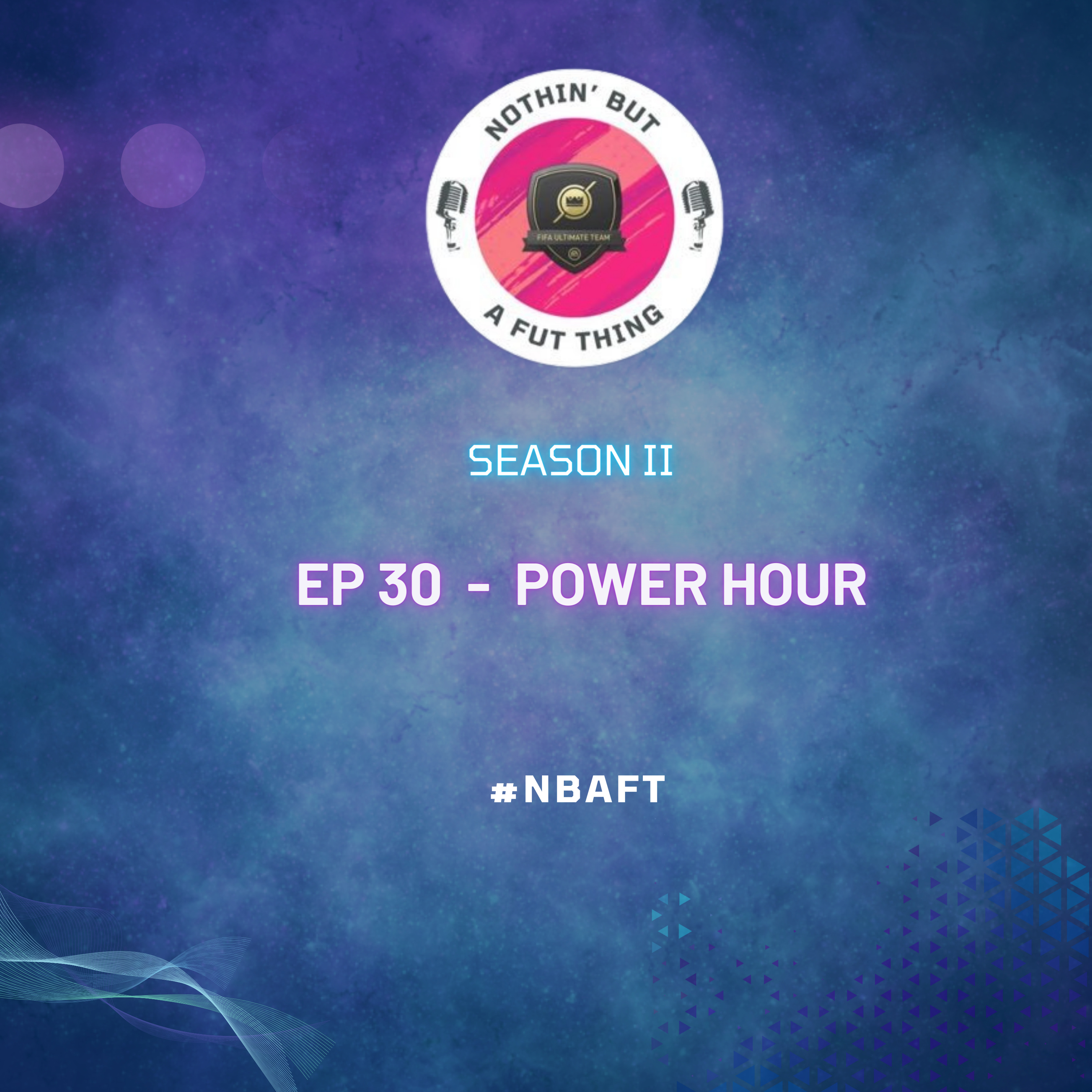 Nothin\' But A FUT Thing (NBAFT)