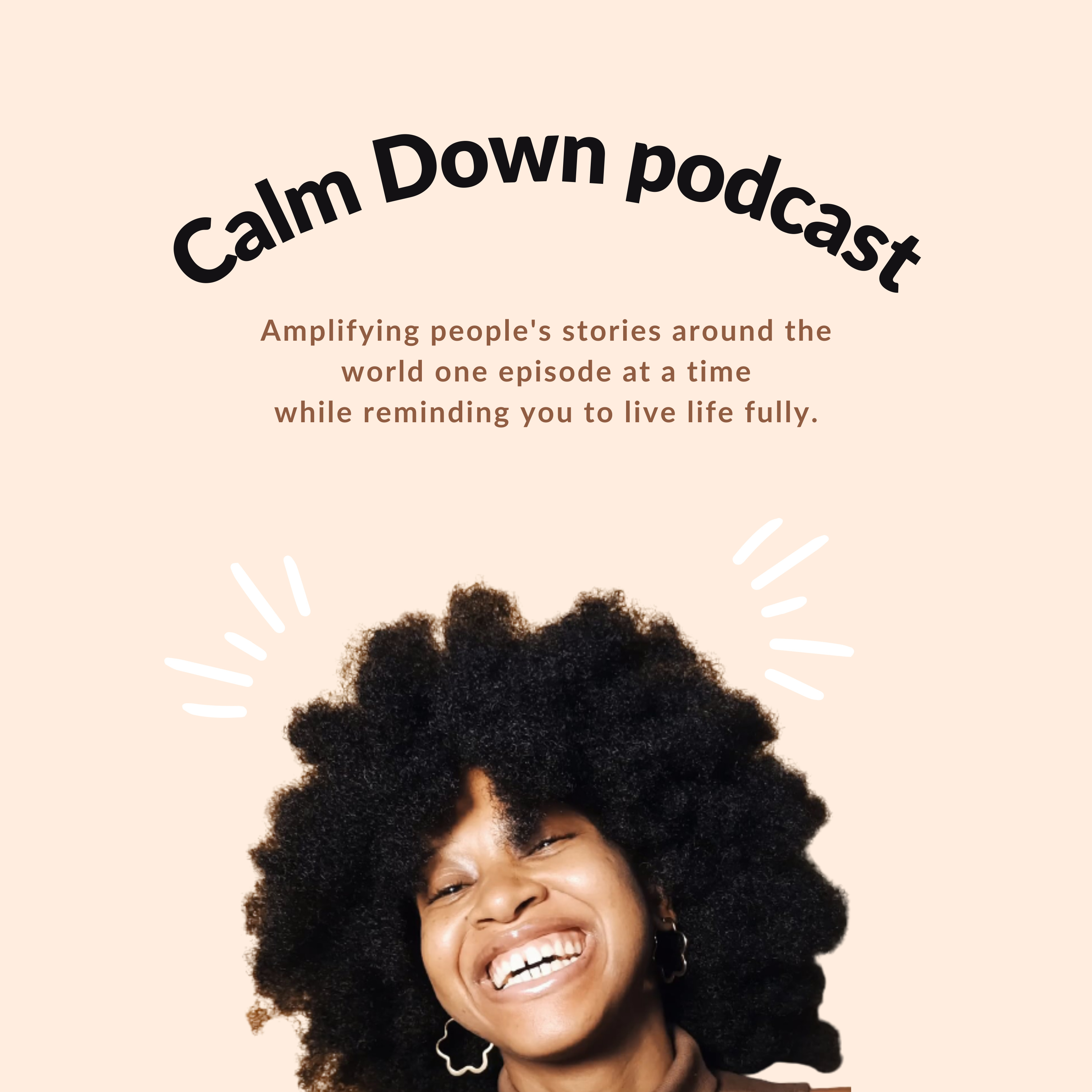 Calm Down Podcast