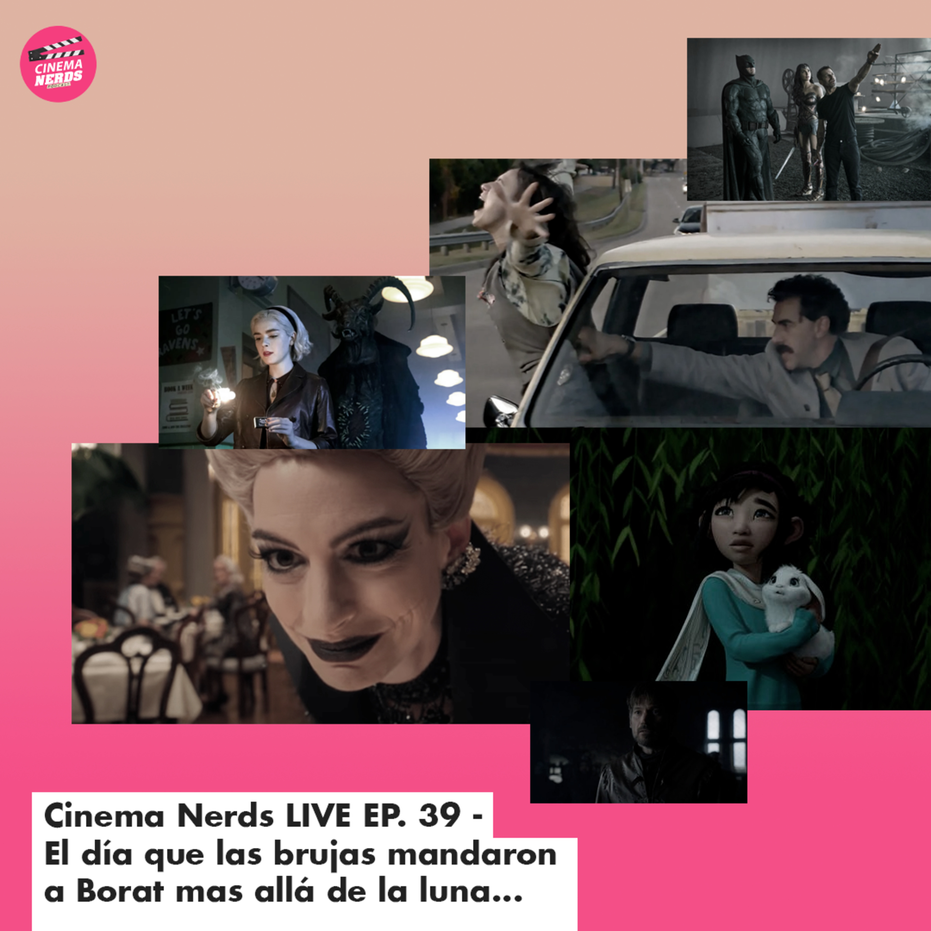 Cinema Nerds LIVE EP. 39 - El día que las brujas mandaron a Borat mas allá de la luna... episode artwork
