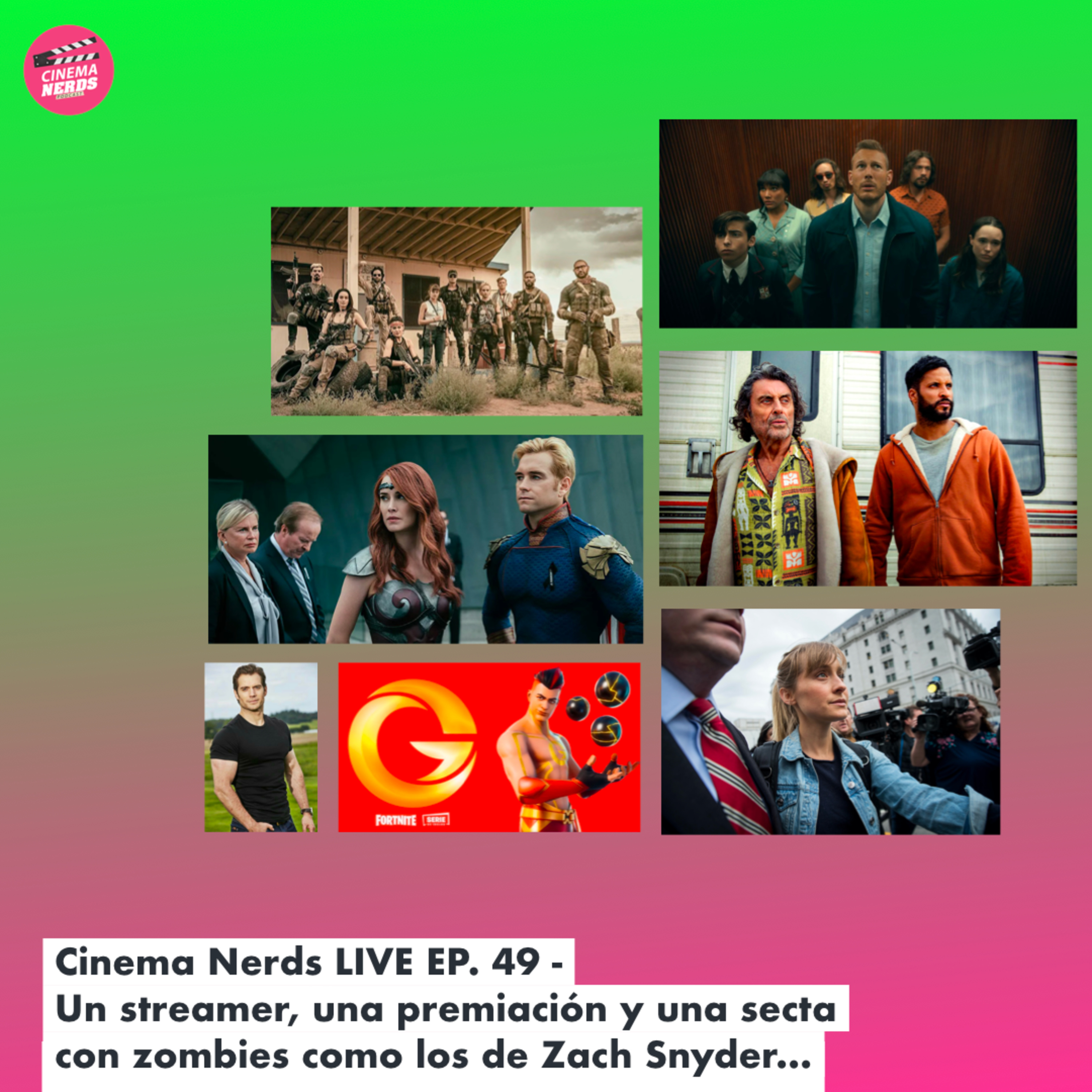 Cinema Nerds EP. 49 - Un streamer, una premiación y una secta  con zombies como los de Zach Snyder…  episode artwork